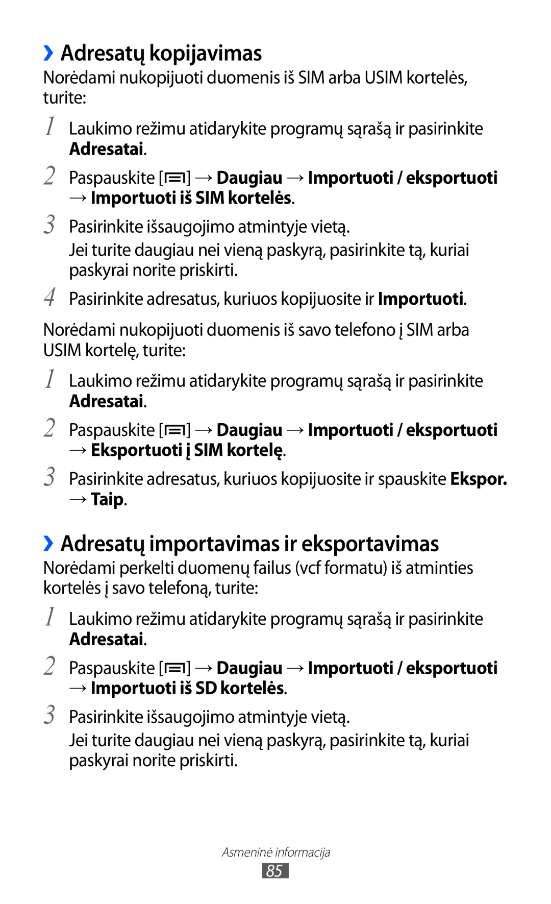 Samsung GT-I8530BAASEB manual ››Adresatų kopijavimas, ››Adresatų importavimas ir eksportavimas, → Taip 