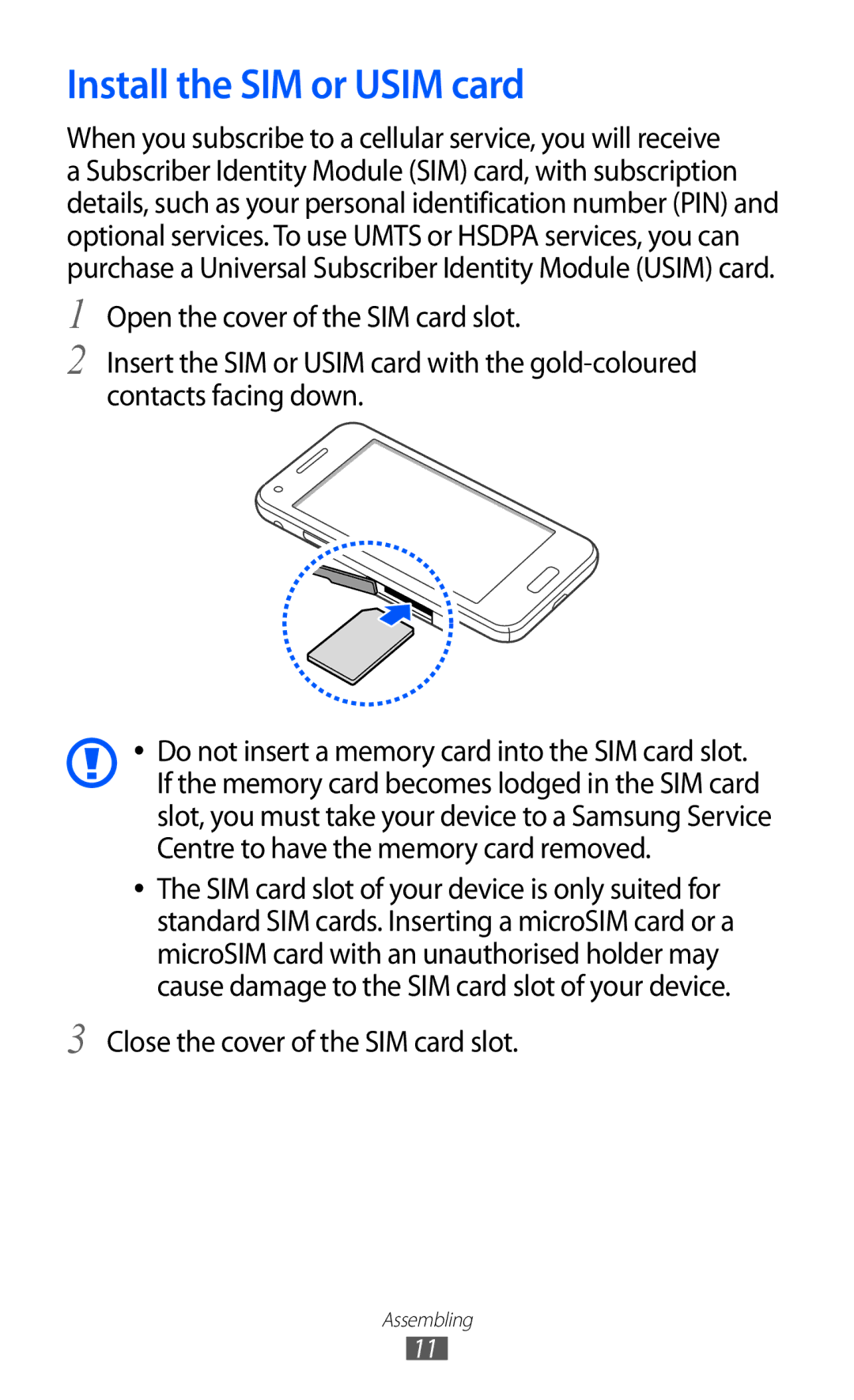 Samsung GT-I8530RWANRJ, GT-I8530BAATUR, GT-I8530RWAVD2 Install the SIM or Usim card, Close the cover of the SIM card slot 