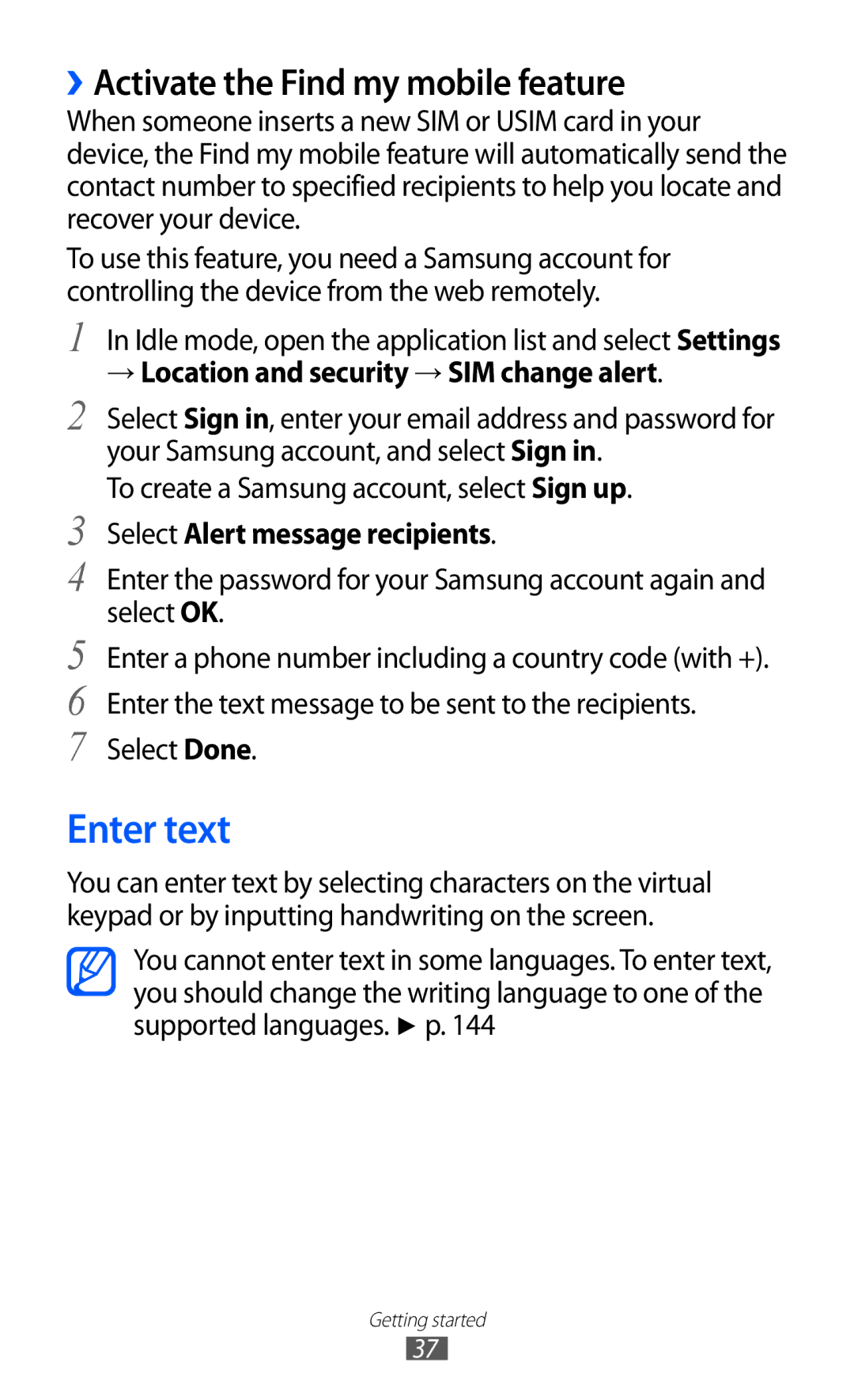 Samsung GT-I8530BAAPHE manual Enter text, ››Activate the Find my mobile feature, → Location and security → SIM change alert 