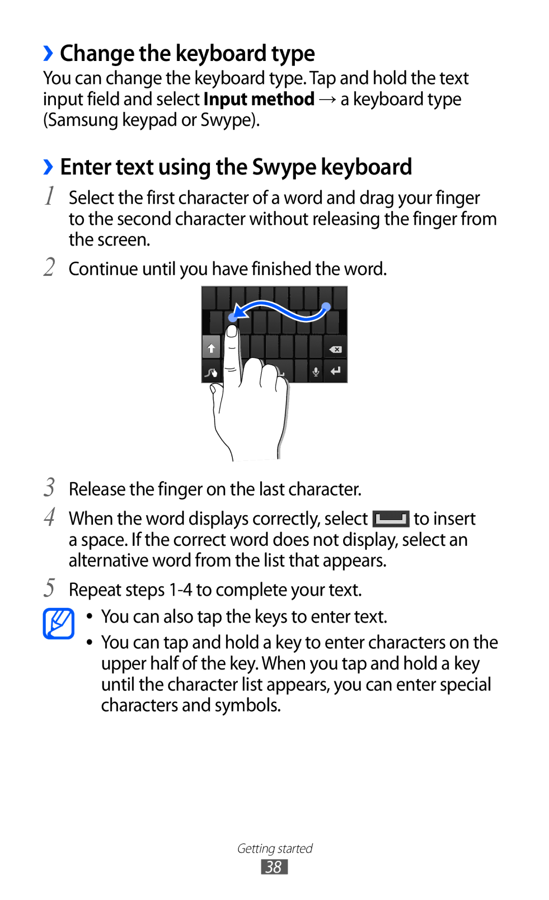 Samsung GT-I8530BAAVVT, GT-I8530BAATUR, GT-I8530RWAVD2 ››Change the keyboard type, ››Enter text using the Swype keyboard 