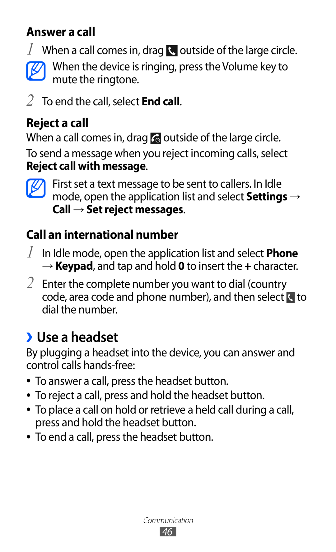 Samsung GT-I8530RWATUR, GT-I8530BAATUR, GT-I8530RWAVD2, GT-I8530BAAEUR, GT-I8530BAAATO manual ››Use a headset, Answer a call 