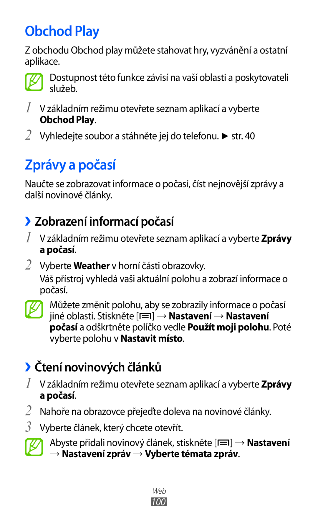 Samsung GT-I8530BAAVVT manual Obchod Play, Zprávy a počasí, ››Zobrazení informací počasí, ››Čtení novinových článků 