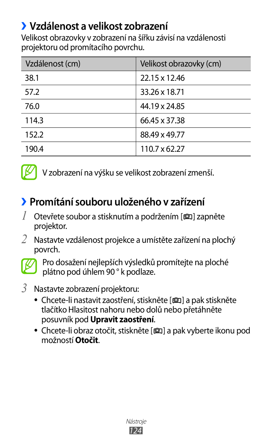 Samsung GT-I8530BAAORX, GT-I8530BAAVVT ››Vzdálenost a velikost zobrazení, ››Promítání souboru uloženého v zařízení, 124 