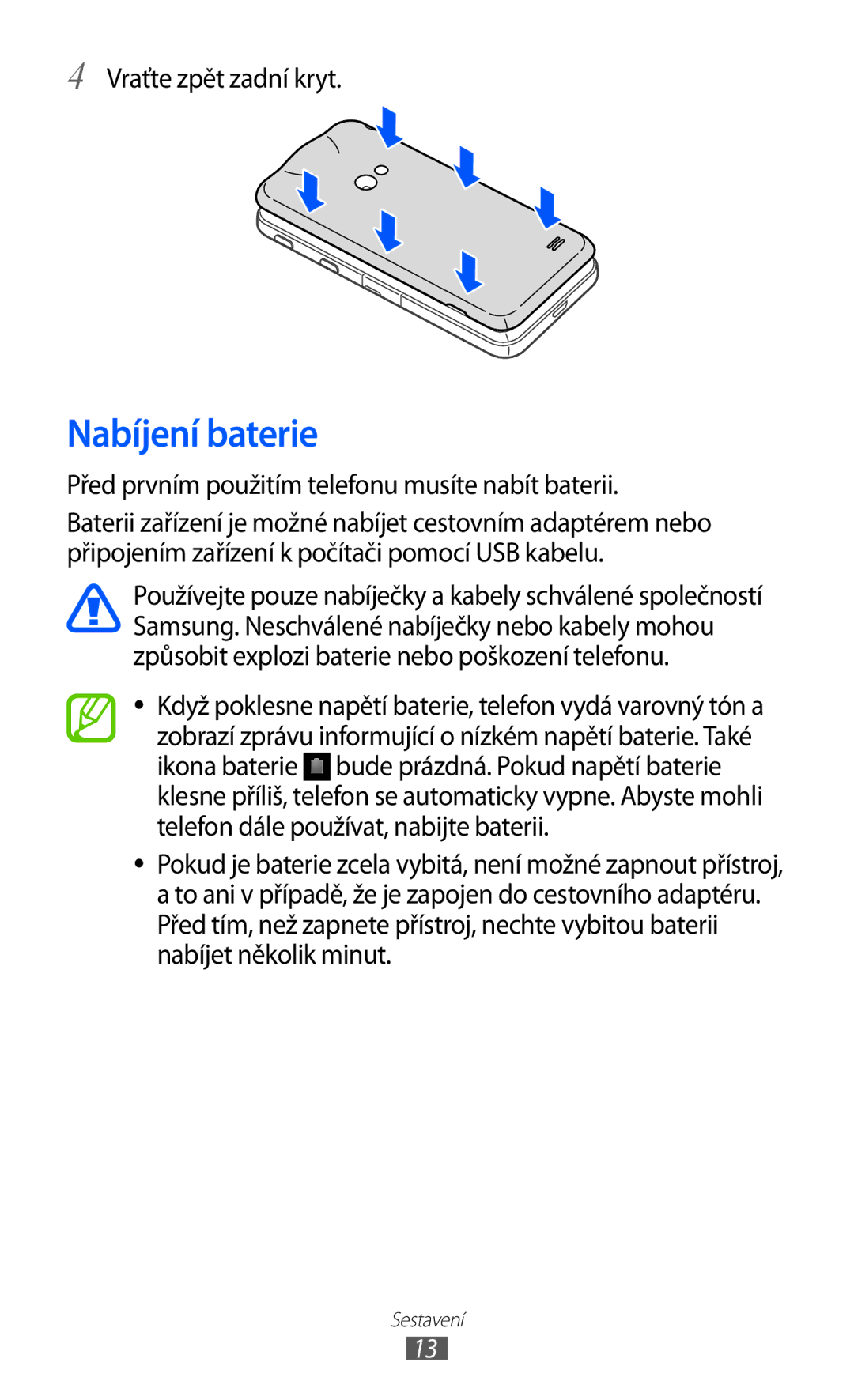 Samsung GT-I8530BAAXEZ manual Nabíjení baterie, Vraťte zpět zadní kryt, Před prvním použitím telefonu musíte nabít baterii 