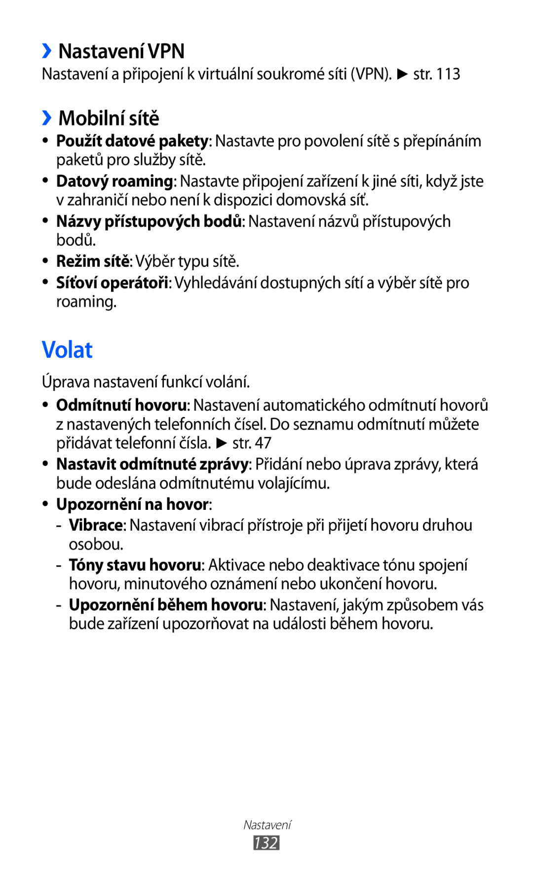 Samsung GT-I8530BAAVDC Volat, ››Nastavení VPN, ››Mobilní sítě, Nastavení a připojení k virtuální soukromé síti VPN. str 