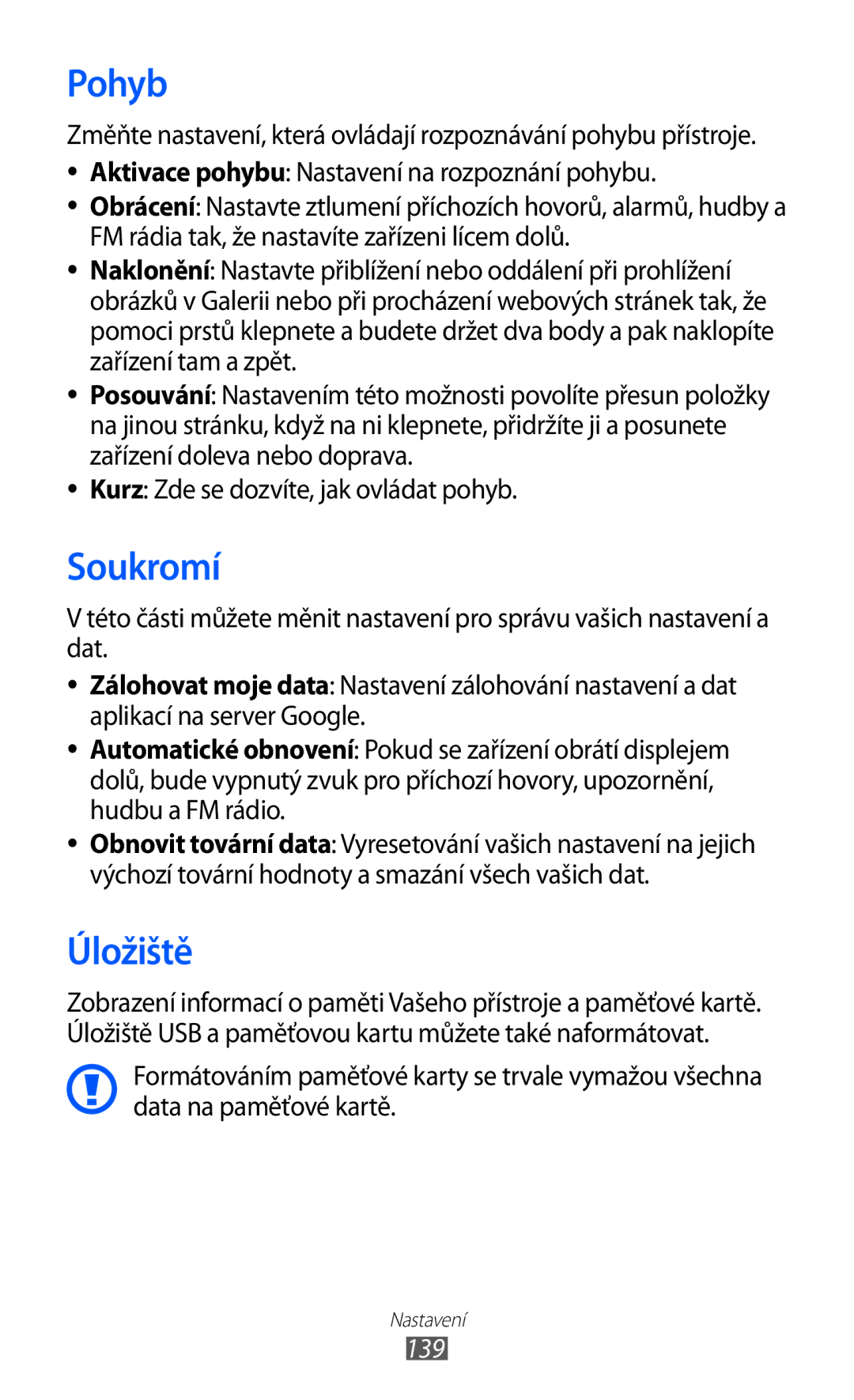 Samsung GT-I8530BAAORX, GT-I8530BAAVVT, GT-I8530RWAVDC, GT-I8530BAAVDC, GT-I8530BAAXEZ manual Pohyb, Soukromí, Úložiště, 139 