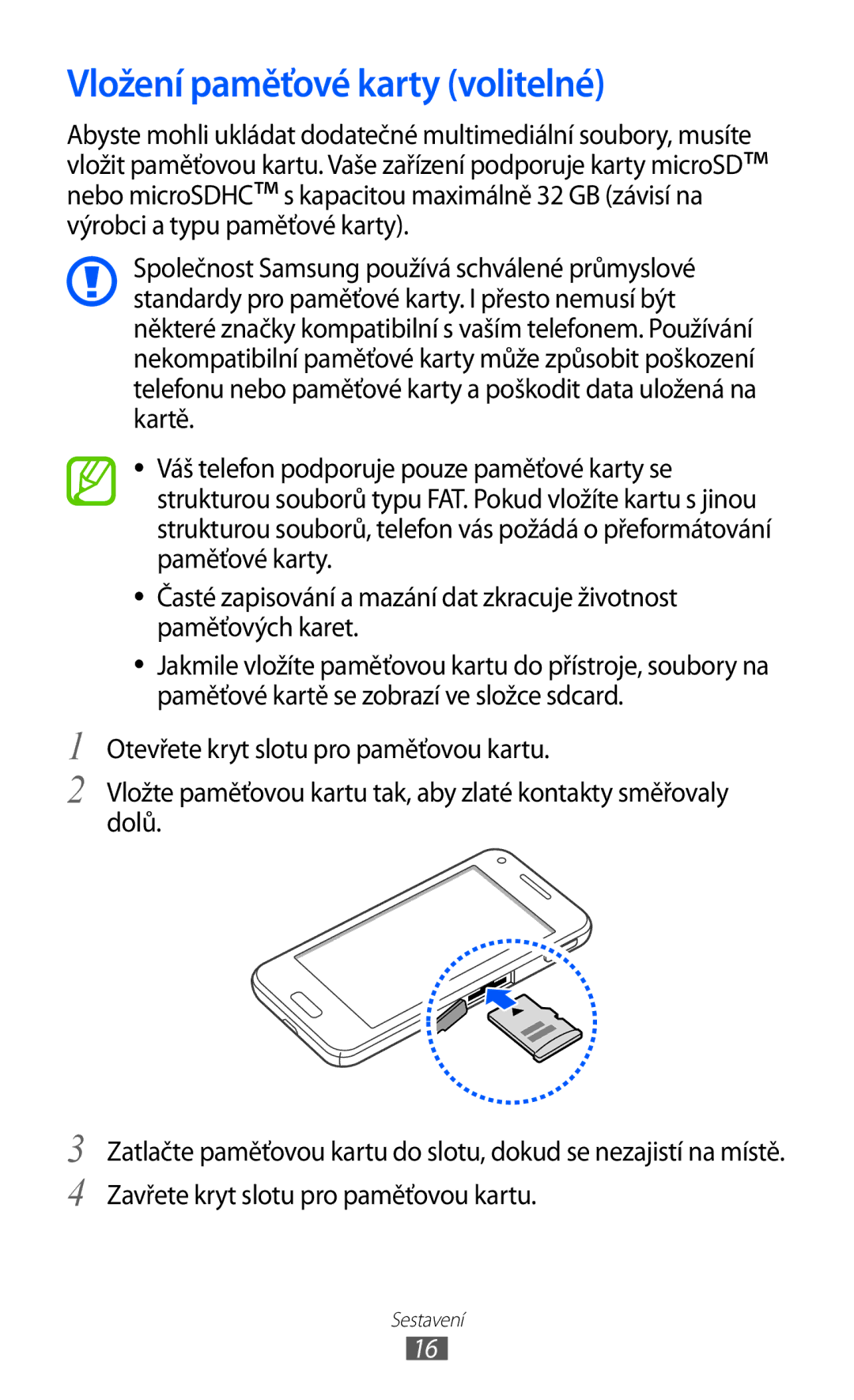 Samsung GT-I8530RWAVDC, GT-I8530BAAVVT, GT-I8530BAAVDC, GT-I8530BAAXEZ, GT-I8530BAAORX manual Vložení paměťové karty volitelné 