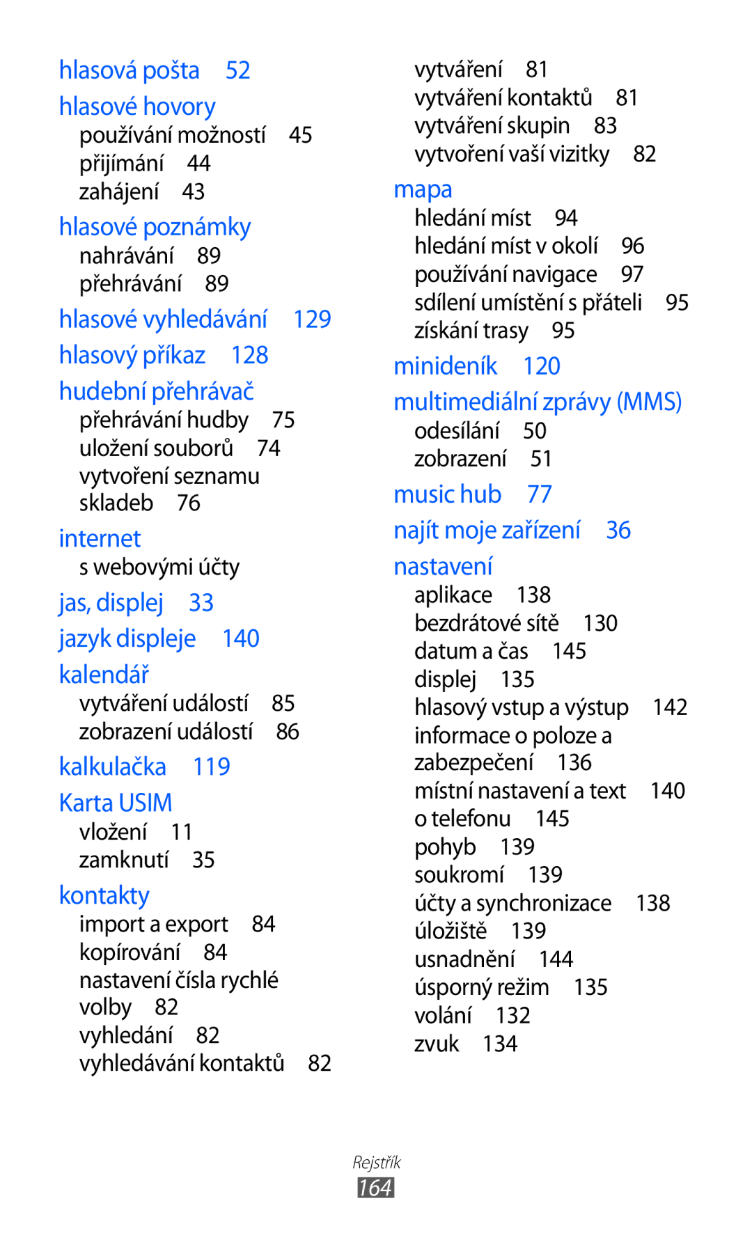 Samsung GT-I8530BAAORX, GT-I8530BAAVVT, GT-I8530RWAVDC, GT-I8530BAAVDC, GT-I8530BAAXEZ manual 164 