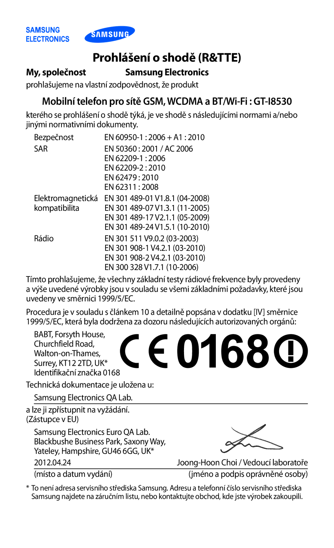 Samsung GT-I8530BAAVDC, GT-I8530BAAVVT, GT-I8530RWAVDC, GT-I8530BAAXEZ, GT-I8530BAAORX manual Prohlášení o shodě R&TTE 