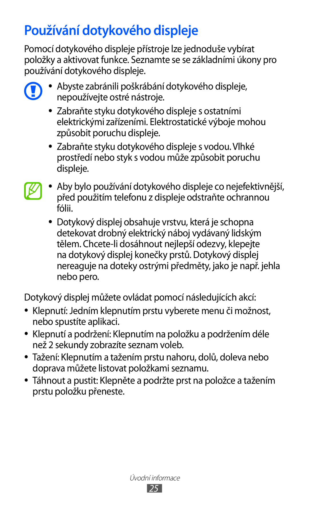 Samsung GT-I8530BAAVVT, GT-I8530RWAVDC, GT-I8530BAAVDC, GT-I8530BAAXEZ, GT-I8530BAAORX manual Používání dotykového displeje 