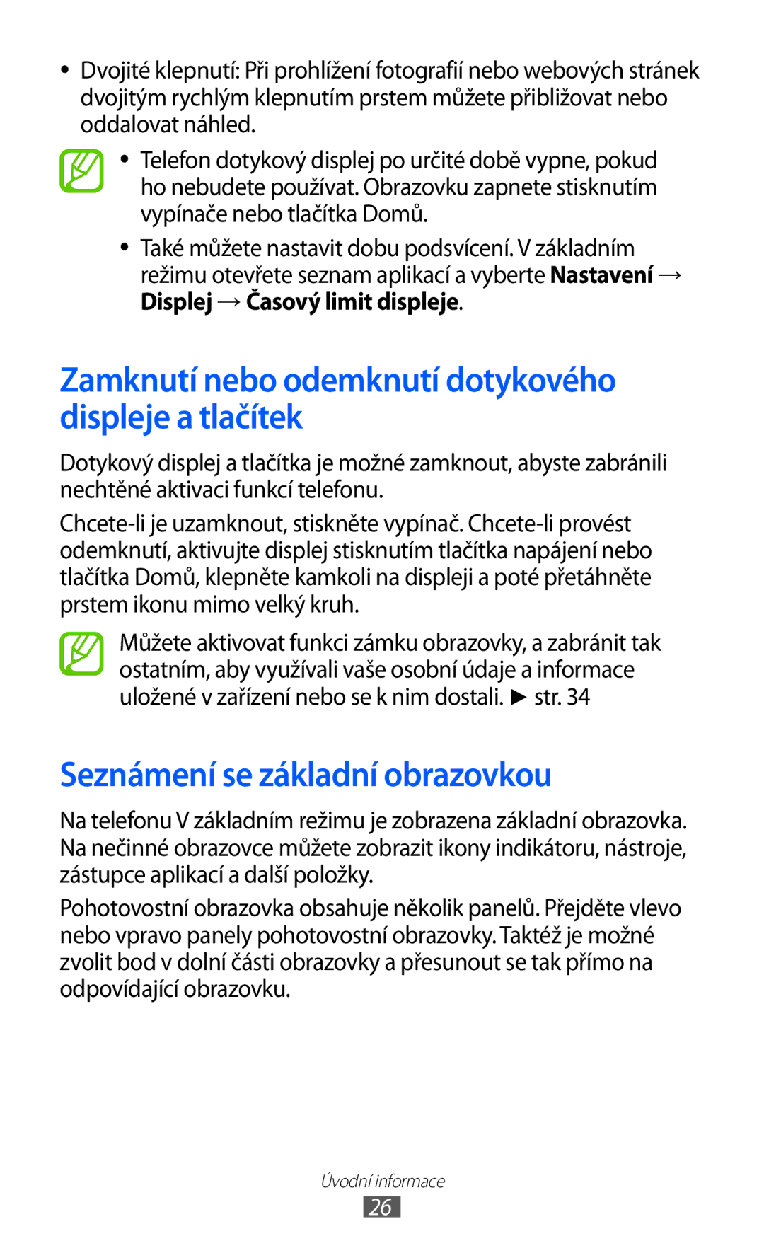 Samsung GT-I8530RWAVDC manual Zamknutí nebo odemknutí dotykového displeje a tlačítek, Seznámení se základní obrazovkou 