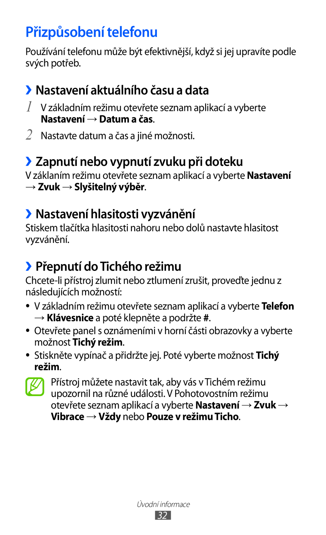 Samsung GT-I8530BAAVDC Přizpůsobení telefonu, ››Nastavení aktuálního času a data, ››Zapnutí nebo vypnutí zvuku při doteku 