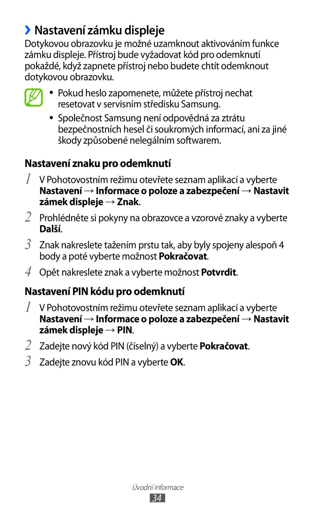 Samsung GT-I8530BAAORX, GT-I8530BAAVVT, GT-I8530RWAVDC manual ››Nastavení zámku displeje, Nastavení znaku pro odemknutí 