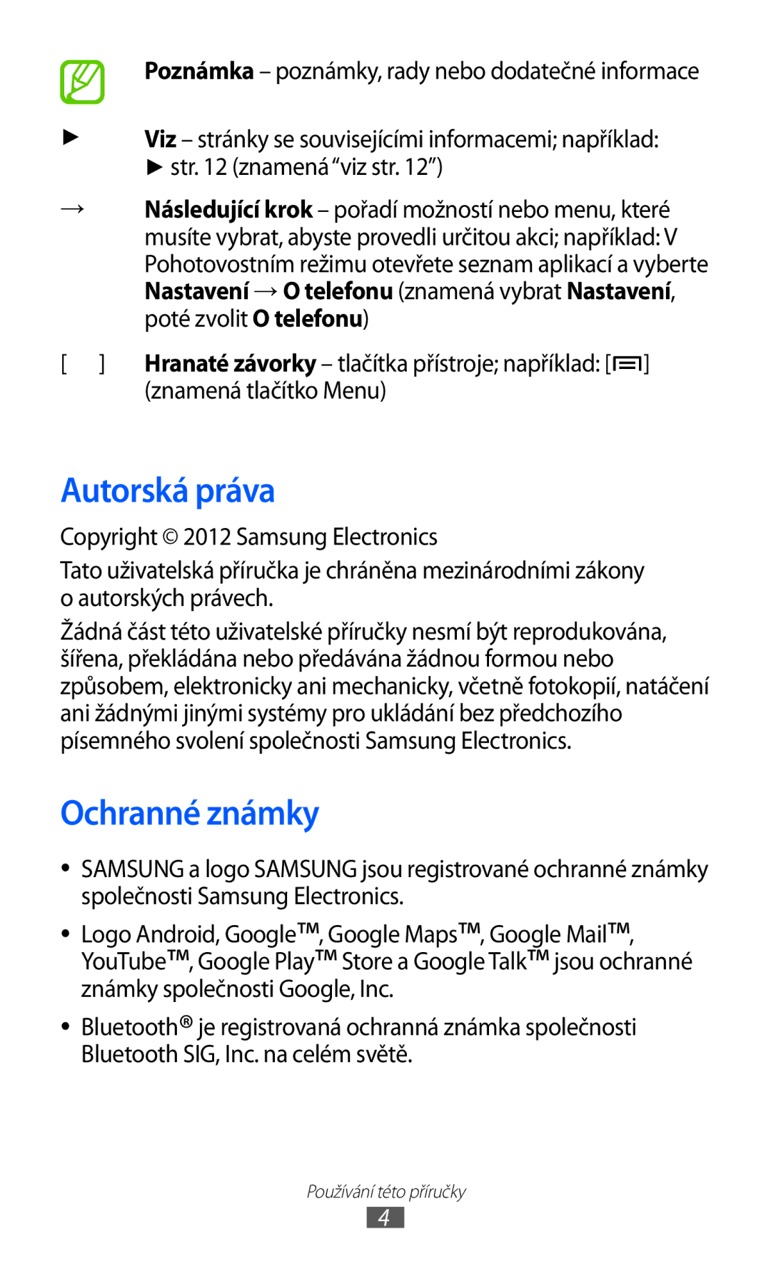 Samsung GT-I8530BAAORX, GT-I8530BAAVVT, GT-I8530RWAVDC manual Autorská práva, Ochranné známky, Znamená tlačítko Menu 