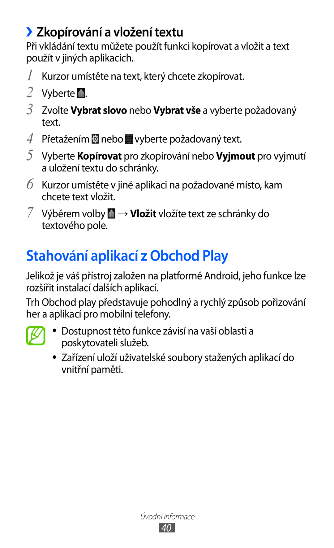 Samsung GT-I8530BAAVVT, GT-I8530RWAVDC, GT-I8530BAAVDC manual Stahování aplikací z Obchod Play, ››Zkopírování a vložení textu 