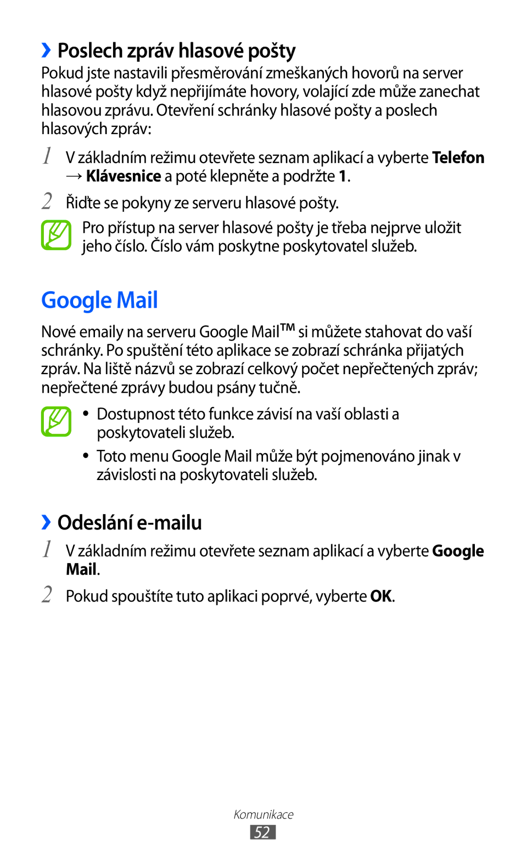 Samsung GT-I8530BAAVDC, GT-I8530BAAVVT, GT-I8530RWAVDC manual Google Mail, ››Poslech zpráv hlasové pošty, ››Odeslání e-mailu 