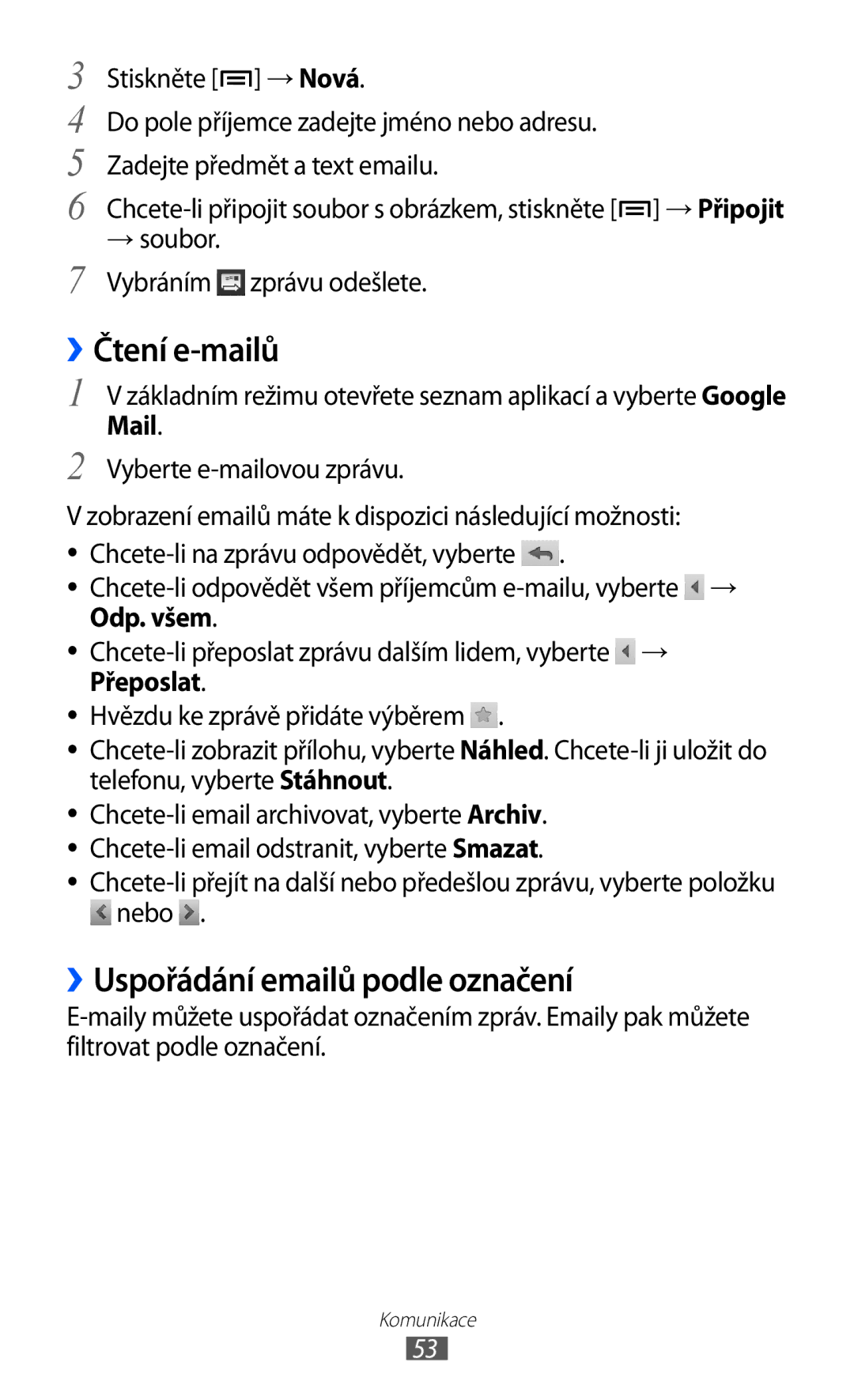 Samsung GT-I8530BAAXEZ manual ››Čtení e-mailů, ››Uspořádání emailů podle označení, → soubor Vybráním zprávu odešlete 