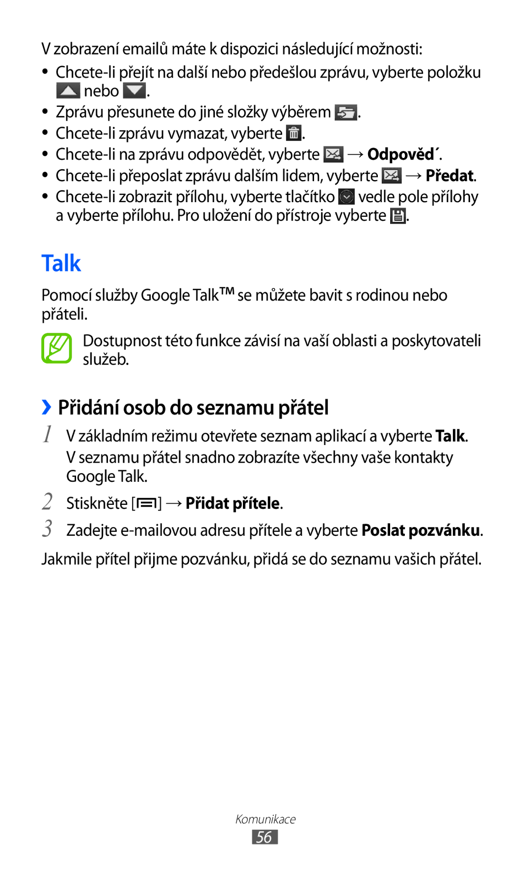 Samsung GT-I8530RWAVDC, GT-I8530BAAVVT, GT-I8530BAAVDC, GT-I8530BAAXEZ Talk, ››Přidání osob do seznamu přátel, → Odpověd´ 