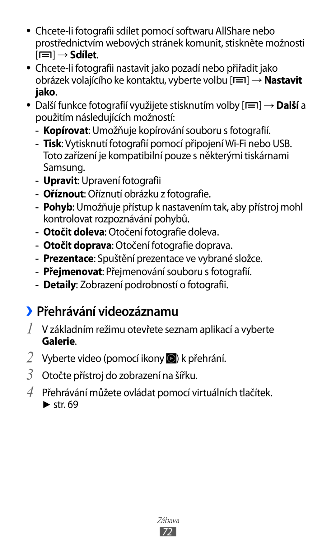 Samsung GT-I8530BAAVDC manual ››Přehrávání videozáznamu, Přehrávání můžete ovládat pomocí virtuálních tlačítek Str 