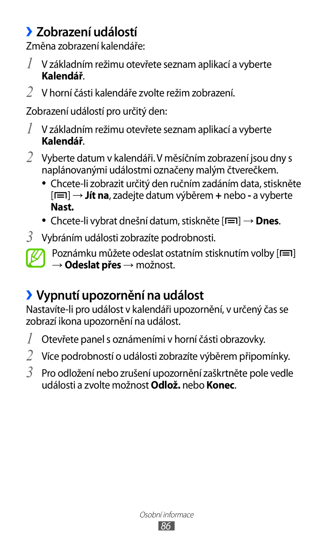 Samsung GT-I8530RWAVDC manual ››Zobrazení událostí, ››Vypnutí upozornění na událost, Nast, → Odeslat přes → možnost 