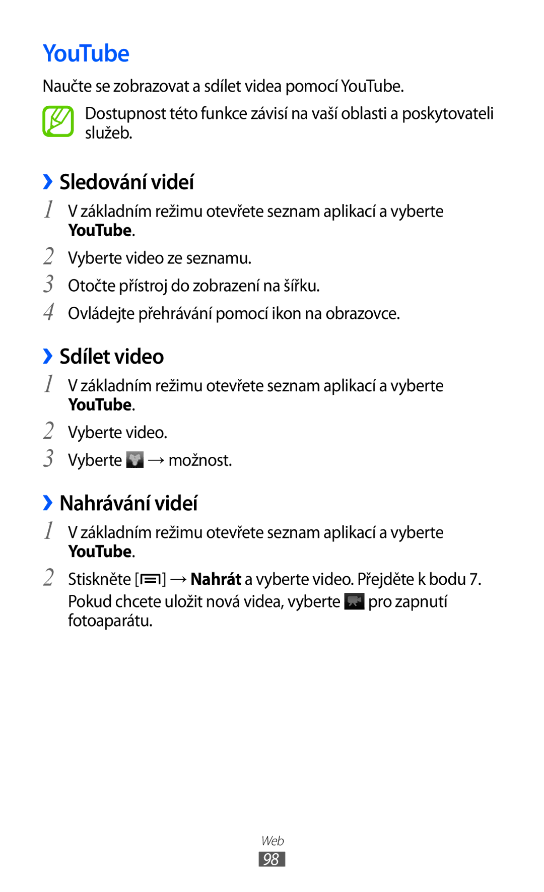 Samsung GT-I8530BAAXEZ, GT-I8530BAAVVT, GT-I8530RWAVDC manual YouTube, ››Sledování videí, ››Sdílet video, ››Nahrávání videí 