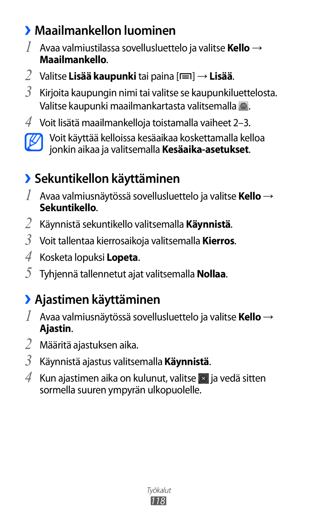 Samsung GT-I8530RWANEE, GT-I8530BAANEE ››Maailmankellon luominen, ››Sekuntikellon käyttäminen, ››Ajastimen käyttäminen 