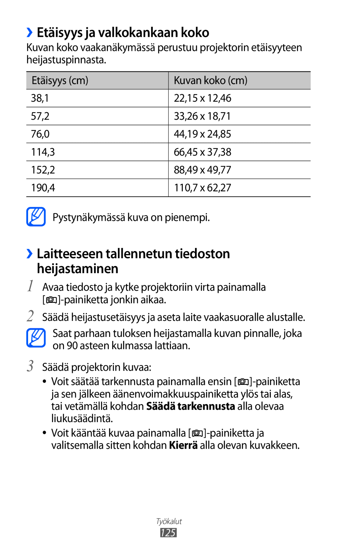 Samsung GT-I8530BAANEE manual ››Etäisyys ja valkokankaan koko, ››Laitteeseen tallennetun tiedoston heijastaminen, 125 