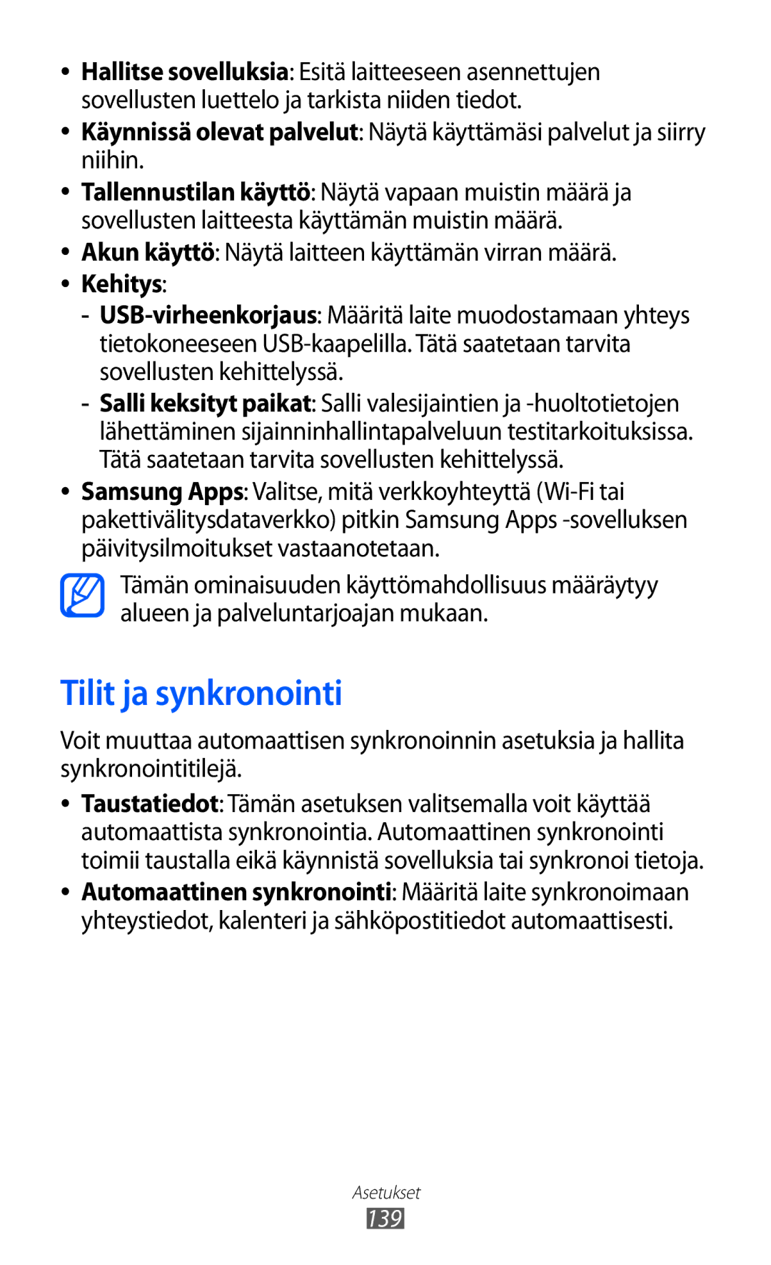 Samsung GT-I8530BAANEE manual Tilit ja synkronointi, Akun käyttö Näytä laitteen käyttämän virran määrä. Kehitys, 139 