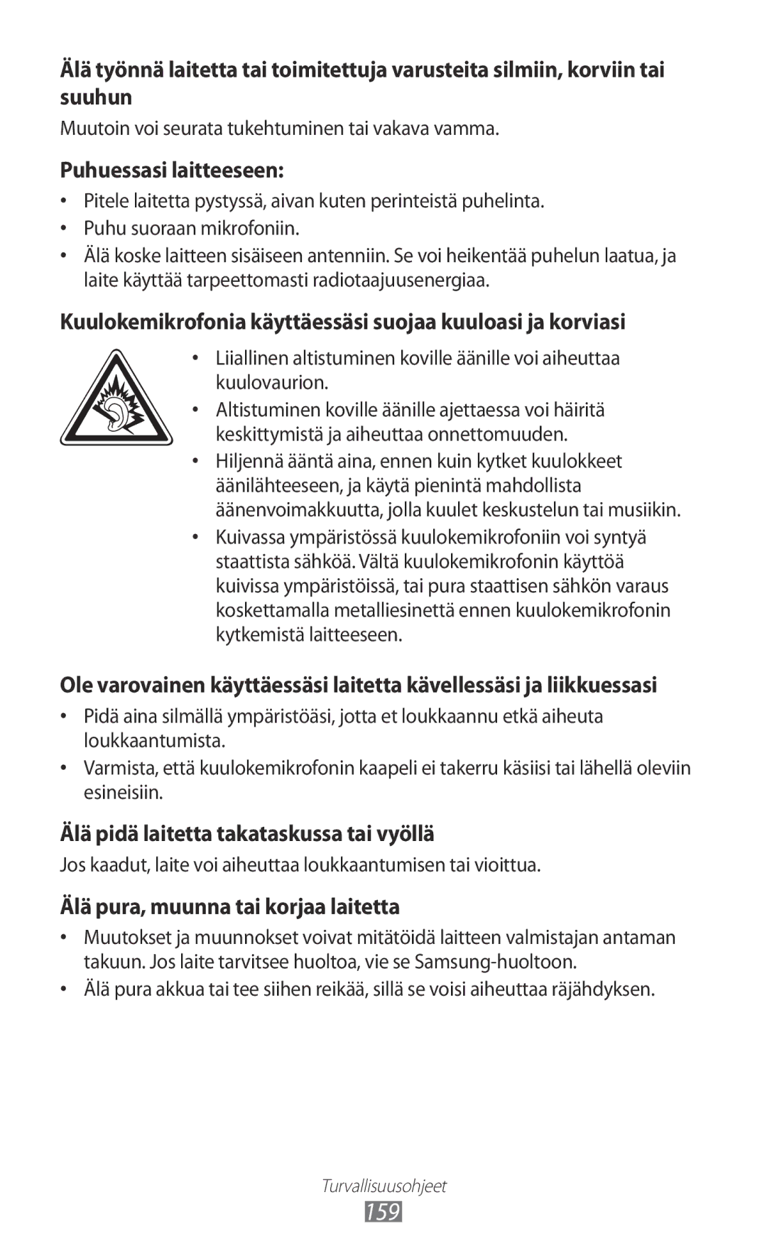 Samsung GT-I8530BAANEE, GT-I8530RWANEE manual 159, Puhuessasi laitteeseen 