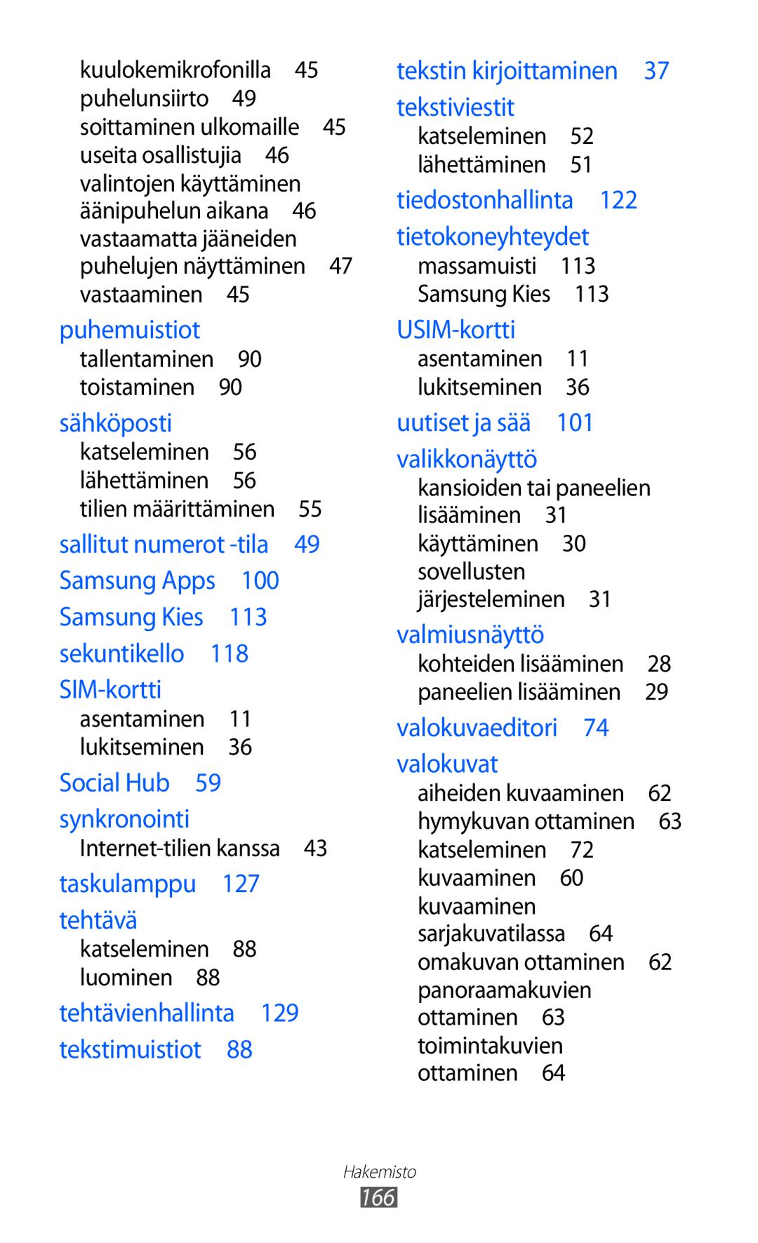 Samsung GT-I8530RWANEE, GT-I8530BAANEE manual Valokuvaeditori 74 valokuvat, 166 