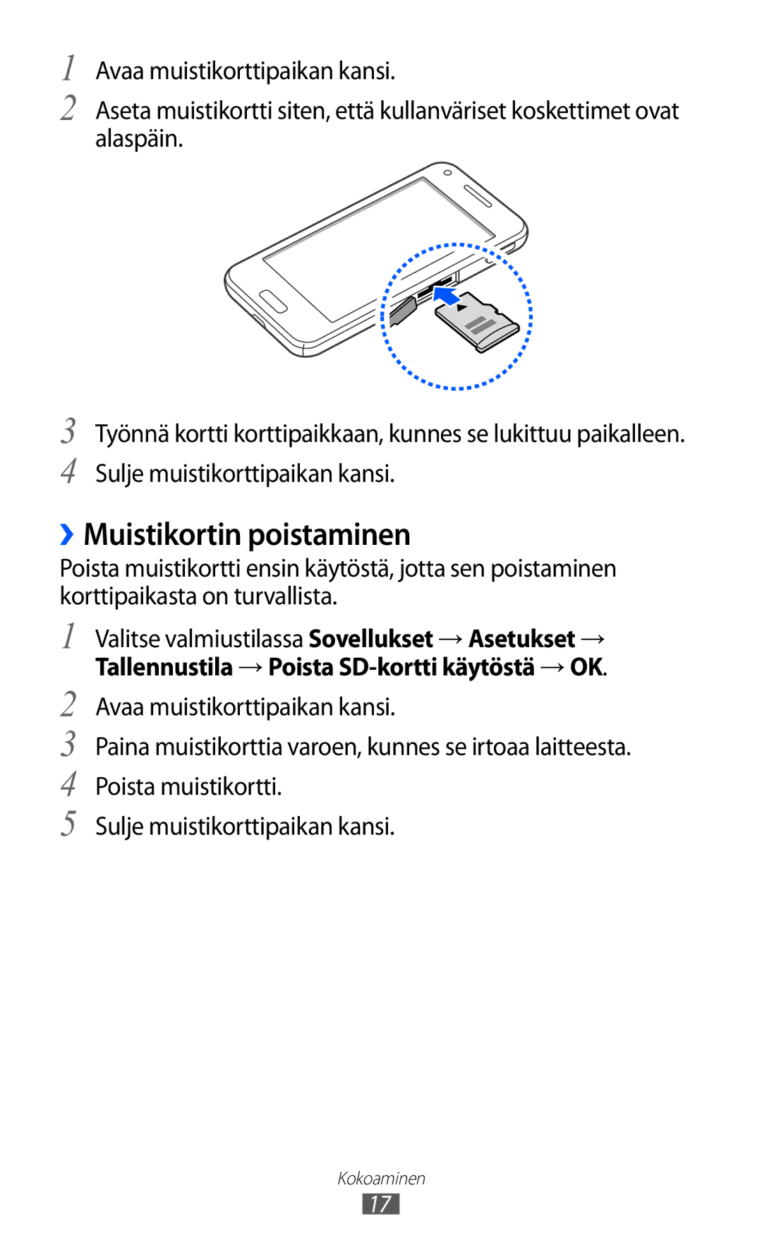 Samsung GT-I8530BAANEE, GT-I8530RWANEE manual ››Muistikortin poistaminen 