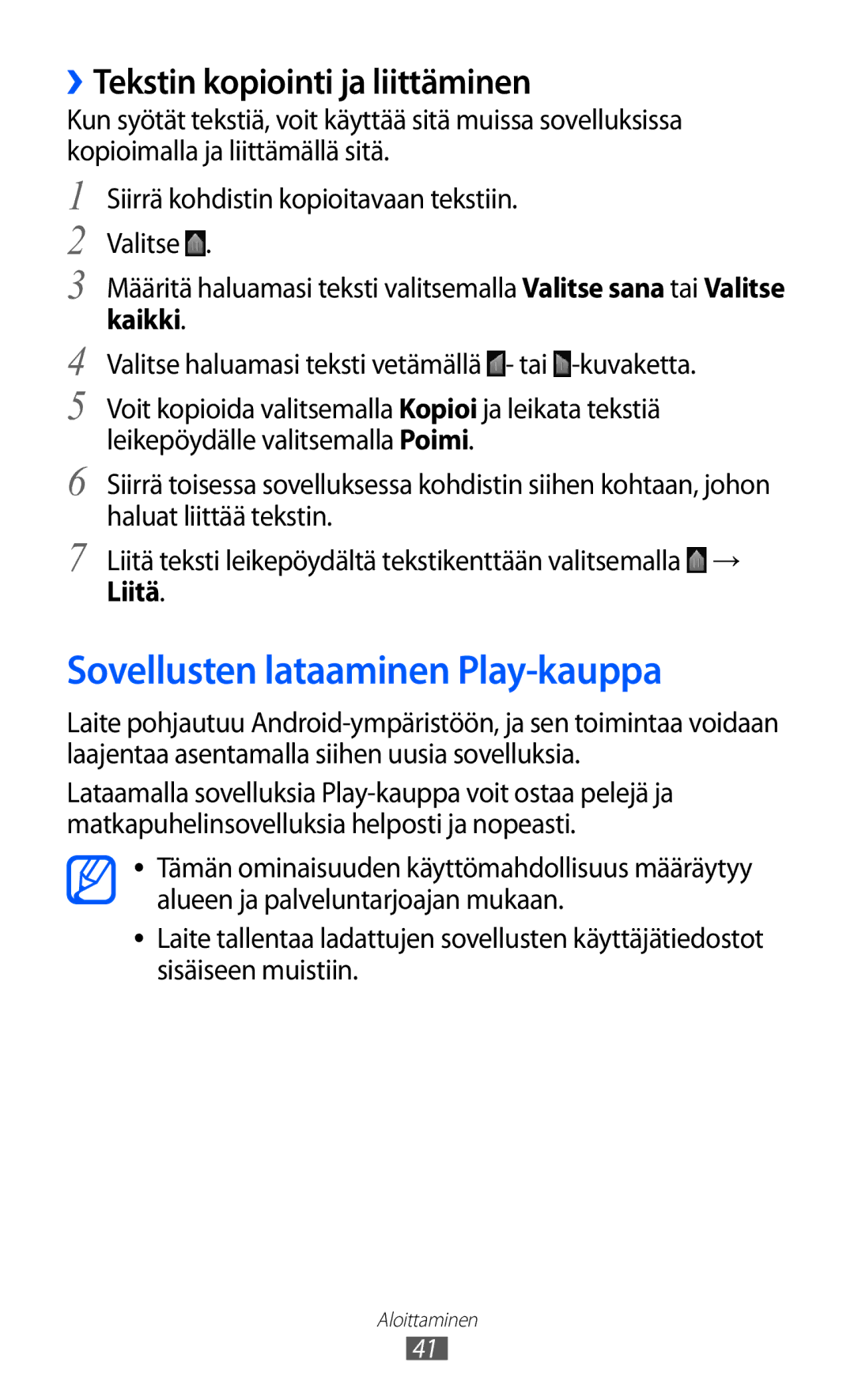 Samsung GT-I8530BAANEE, GT-I8530RWANEE manual Sovellusten lataaminen Play-kauppa, ››Tekstin kopiointi ja liittäminen 