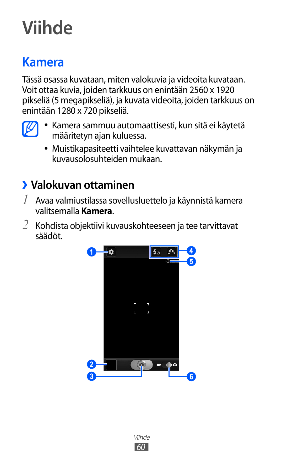 Samsung GT-I8530RWANEE, GT-I8530BAANEE manual Viihde, Kamera, ››Valokuvan ottaminen 