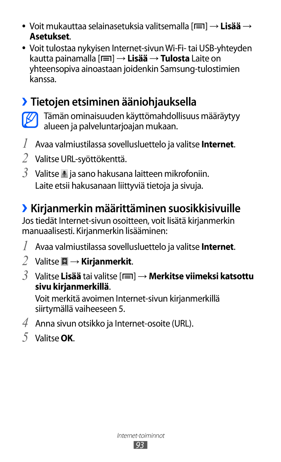 Samsung GT-I8530BAANEE ››Tietojen etsiminen ääniohjauksella, Avaa valmiustilassa sovellusluettelo ja valitse Internet 