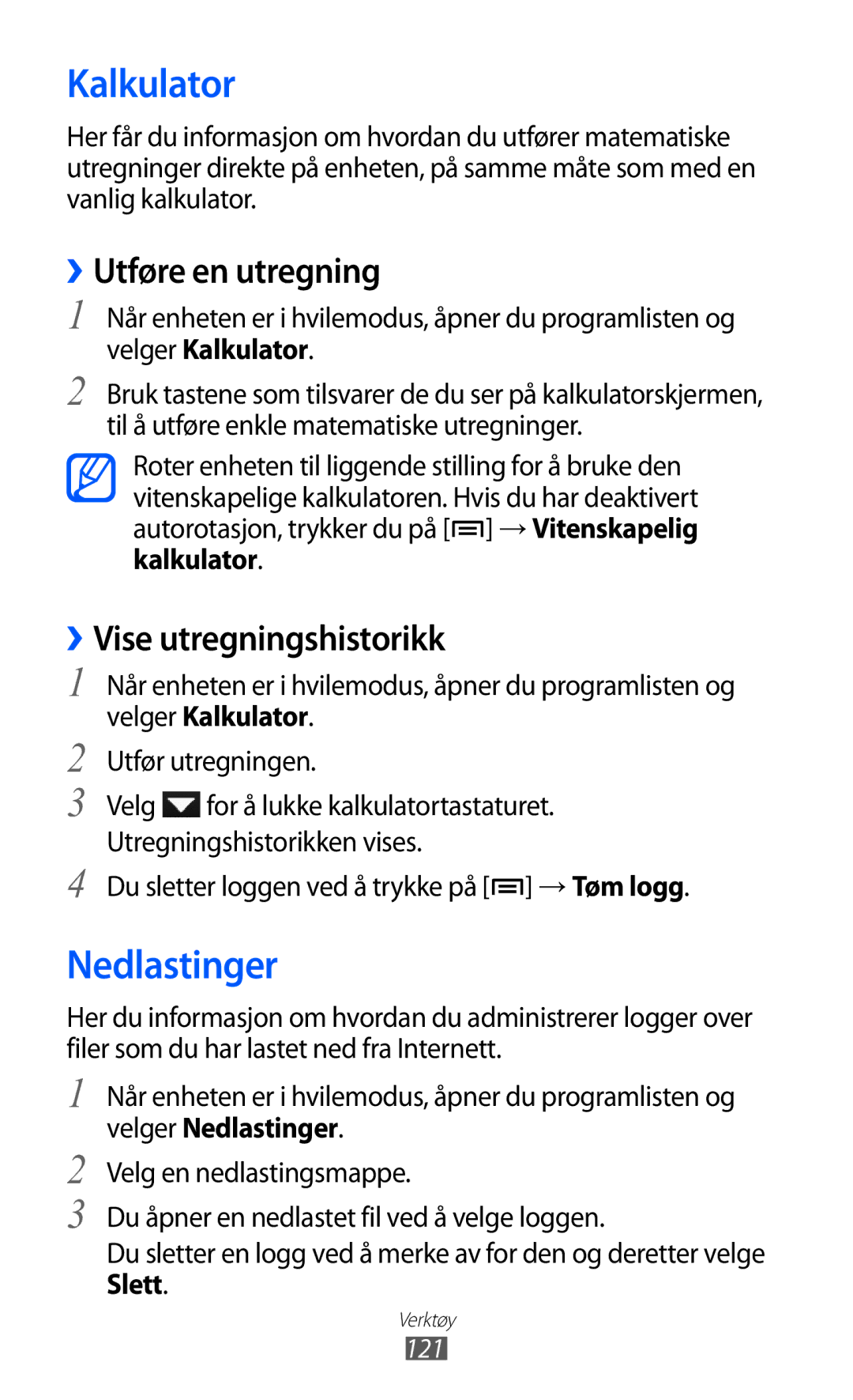 Samsung GT-I8530BAANEE, GT-I8530RWANEE manual Kalkulator, Nedlastinger, ››Utføre en utregning, ››Vise utregningshistorikk 