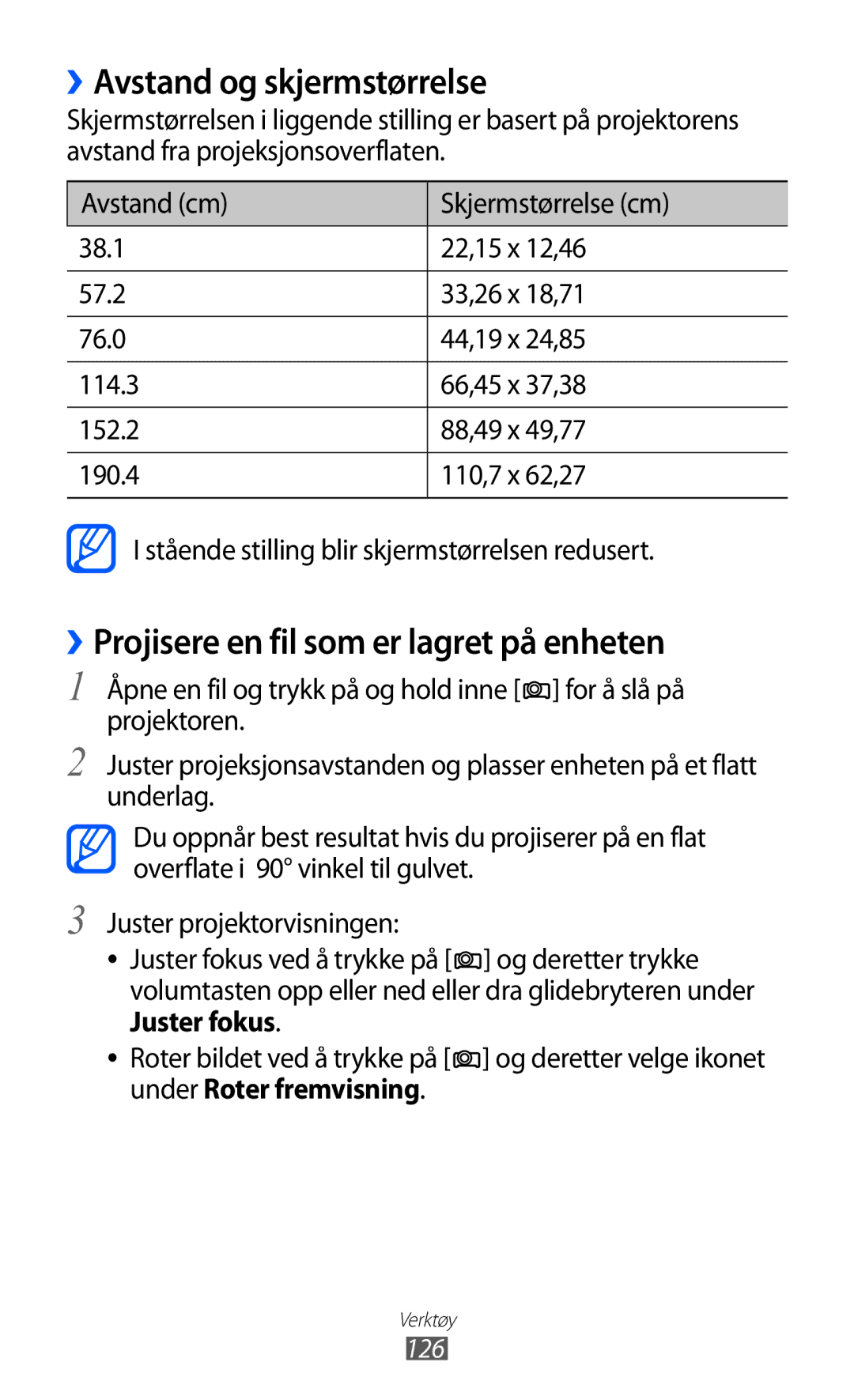 Samsung GT-I8530RWANEE, GT-I8530BAANEE manual ››Avstand og skjermstørrelse, ››Projisere en fil som er lagret på enheten 