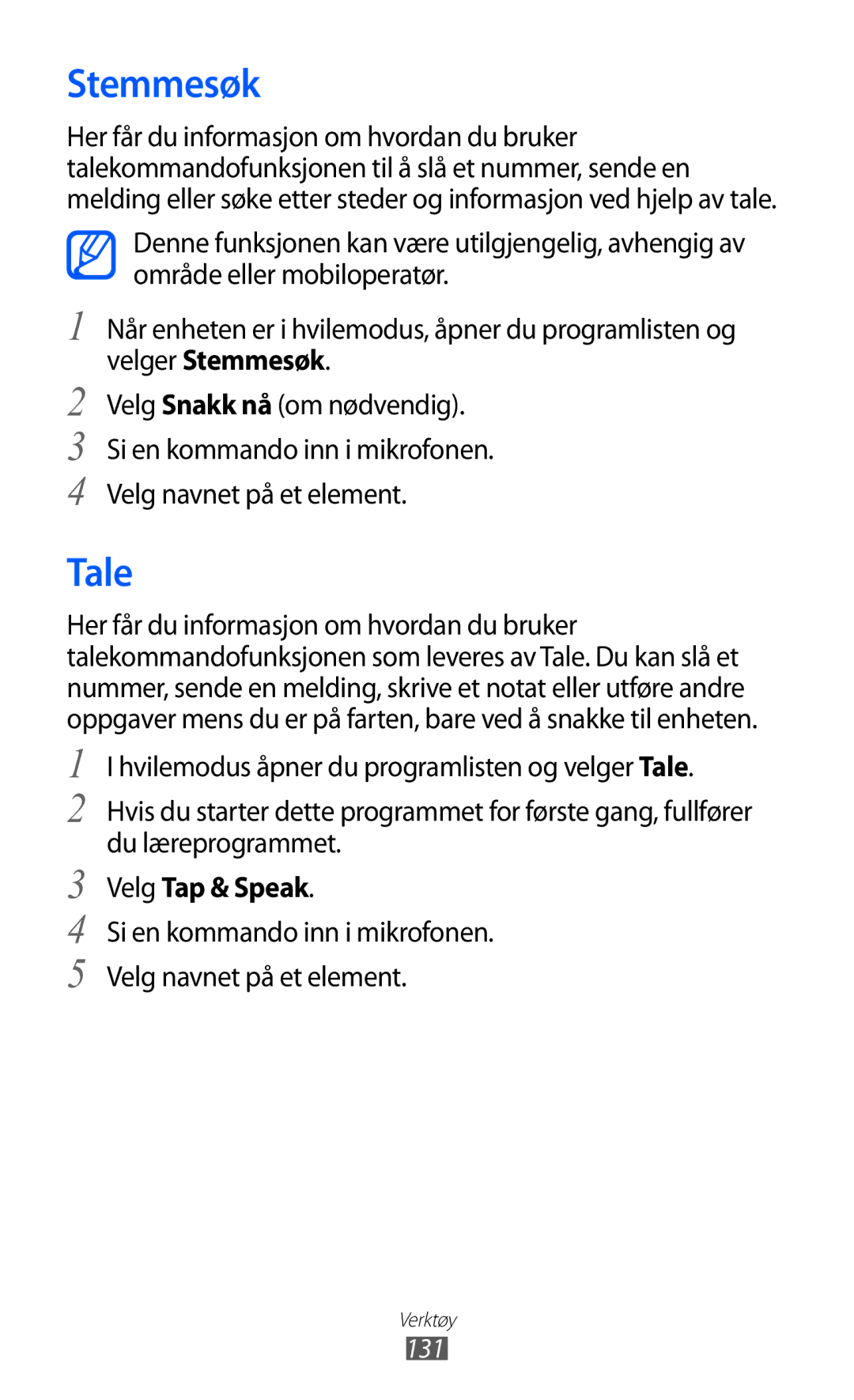 Samsung GT-I8530BAANEE, GT-I8530RWANEE manual Stemmesøk, Tale, Si en kommando inn i mikrofonen Velg navnet på et element 