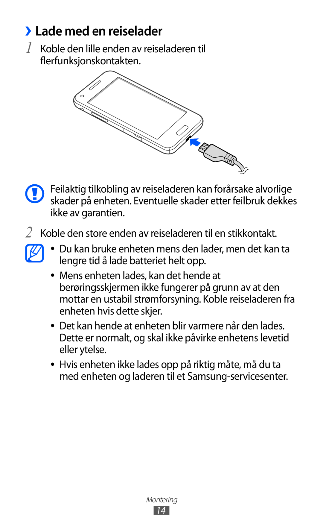 Samsung GT-I8530RWANEE, GT-I8530BAANEE manual ››Lade med en reiselader 