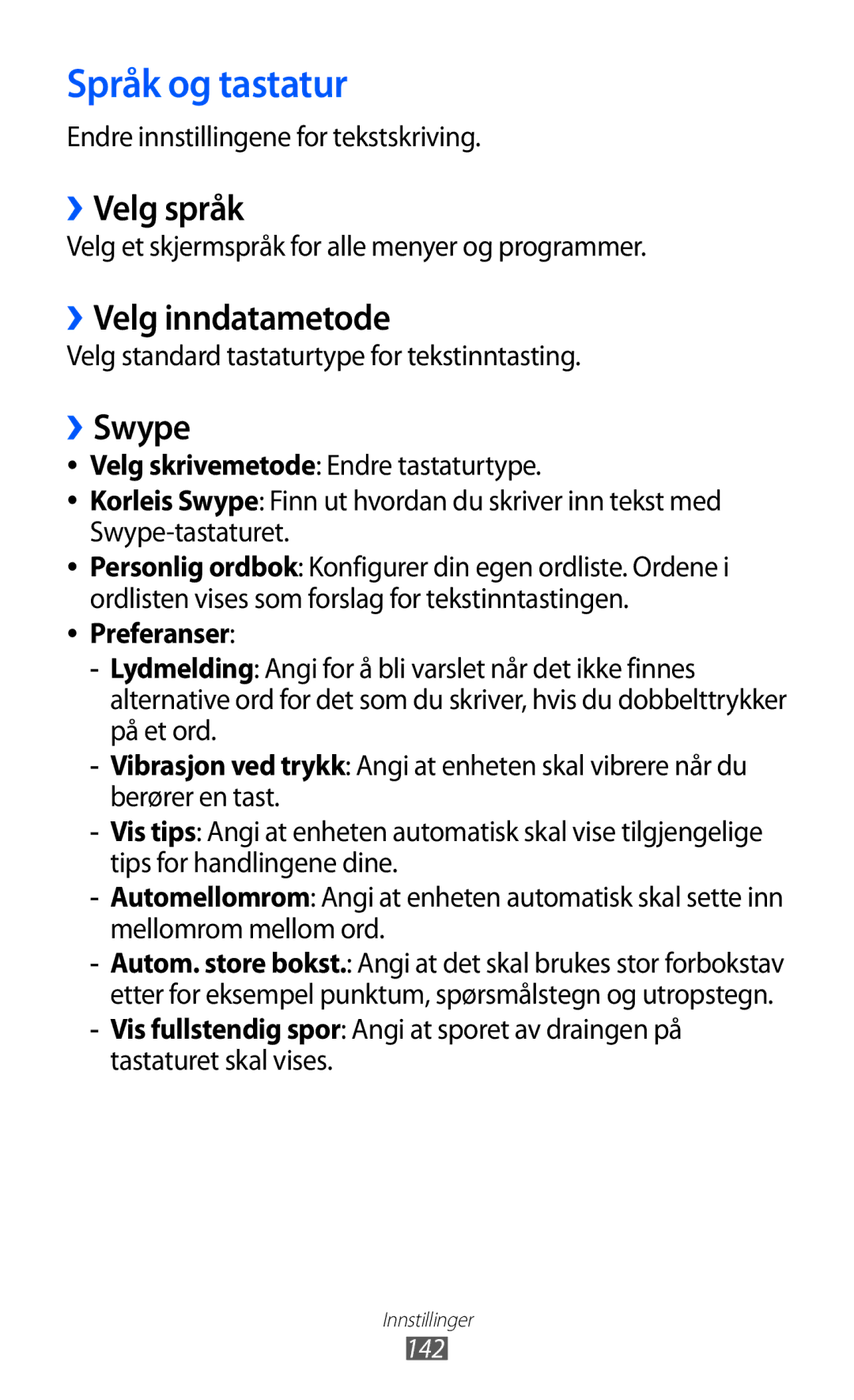 Samsung GT-I8530RWANEE, GT-I8530BAANEE manual Språk og tastatur, ››Velg språk, ››Velg inndatametode, ››Swype, Preferanser 