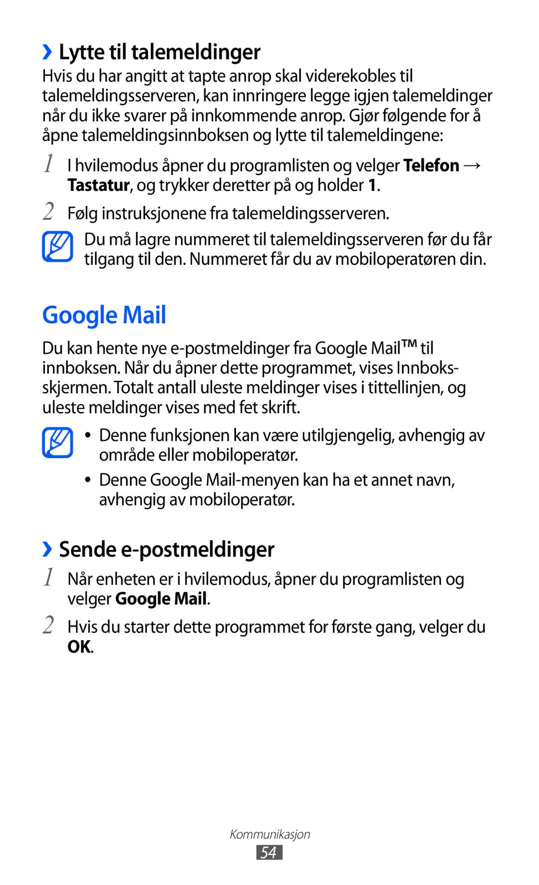 Samsung GT-I8530RWANEE, GT-I8530BAANEE manual Google Mail, ››Lytte til talemeldinger, ››Sende e-postmeldinger 