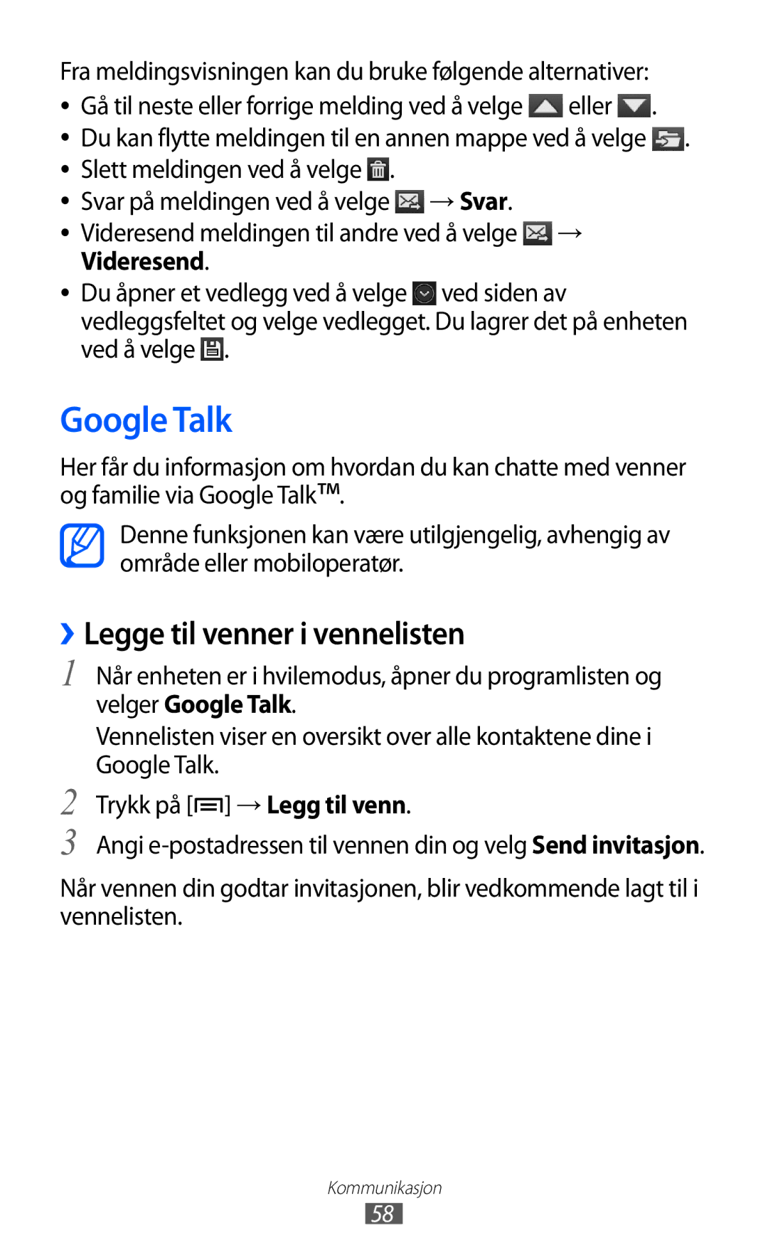 Samsung GT-I8530RWANEE, GT-I8530BAANEE manual Google Talk, ››Legge til venner i vennelisten, → Svar, Videresend 