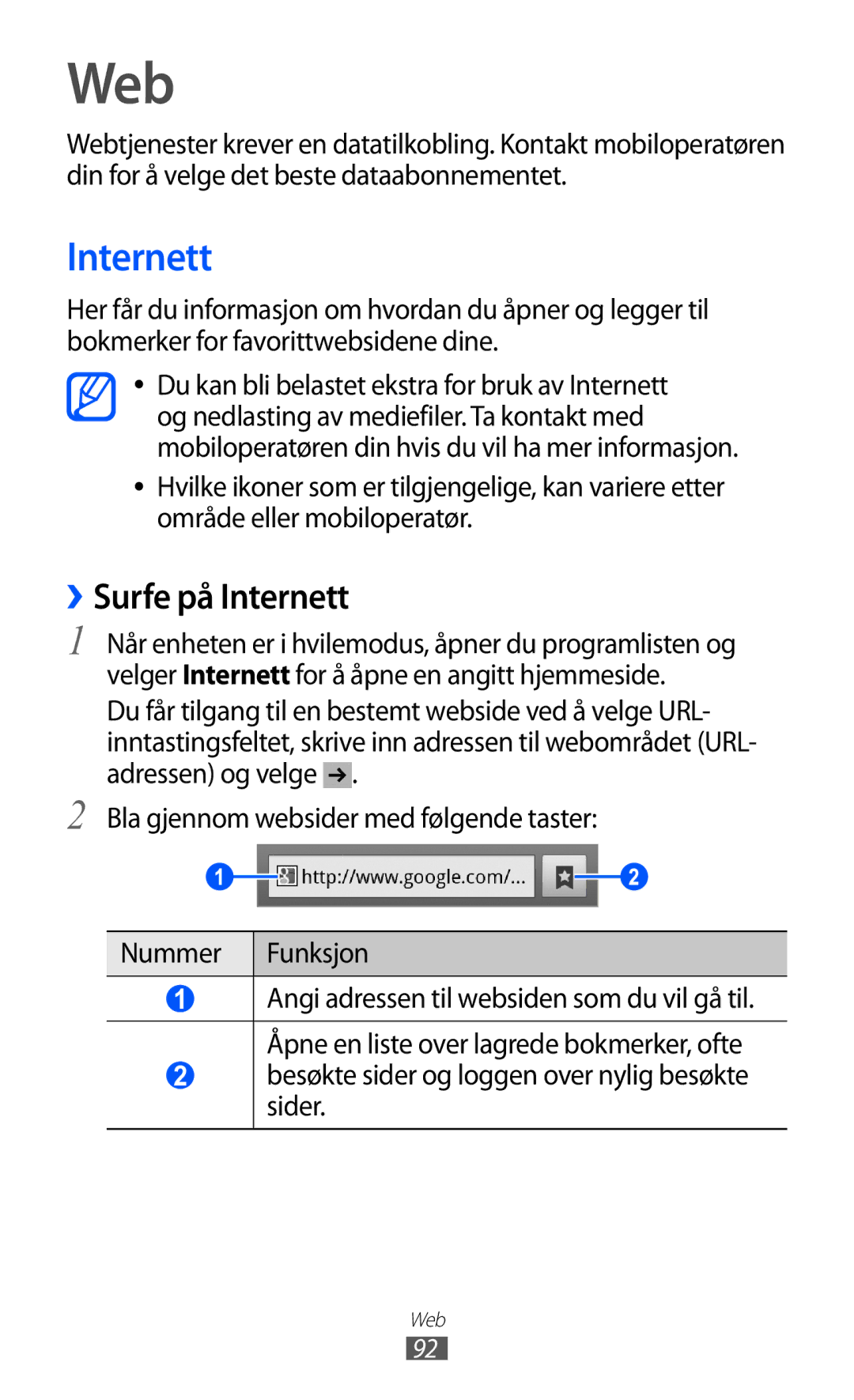 Samsung GT-I8530RWANEE, GT-I8530BAANEE Web, ››Surfe på Internett, Besøkte sider og loggen over nylig besøkte sider 