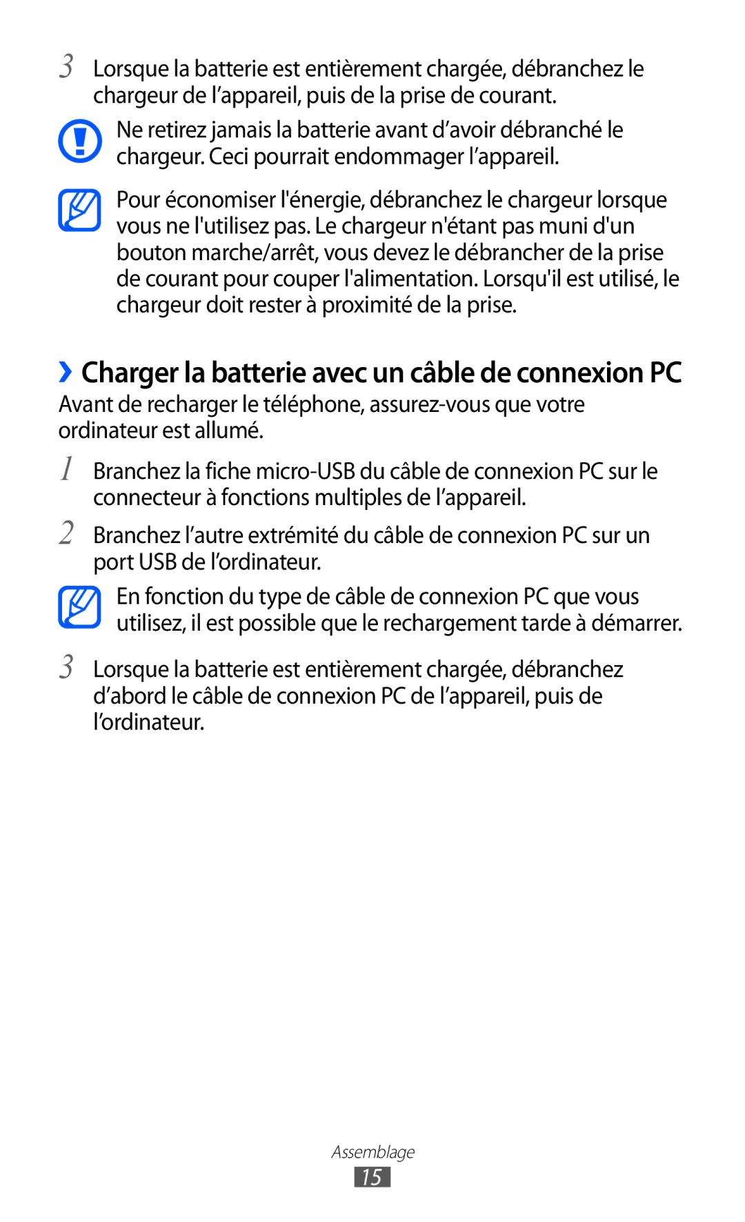 Samsung GT-I8530BAAXEF, GT-I8530RWAXEF, GT-I8530BAASFR, GT-I8530RWANRJ ››Charger la batterie avec un câble de connexion PC 