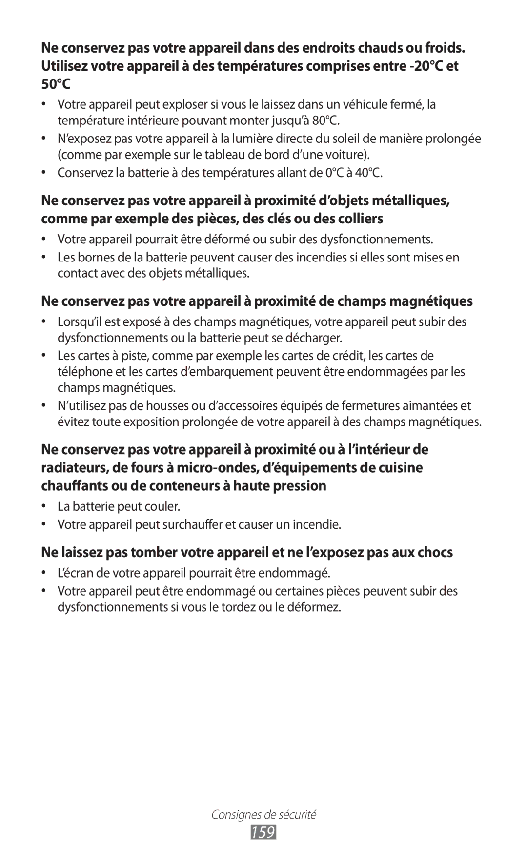 Samsung GT-I8530BAAXEF, GT-I8530RWAXEF, GT-I8530BAASFR 159, Conservez la batterie à des températures allant de 0C à 40C 