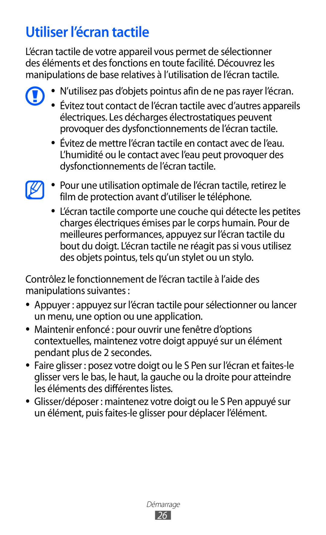 Samsung GT-I8530RWANRJ manual Utiliser l’écran tactile, ’utilisez pas d’objets pointus afin de ne pas rayer l’écran 