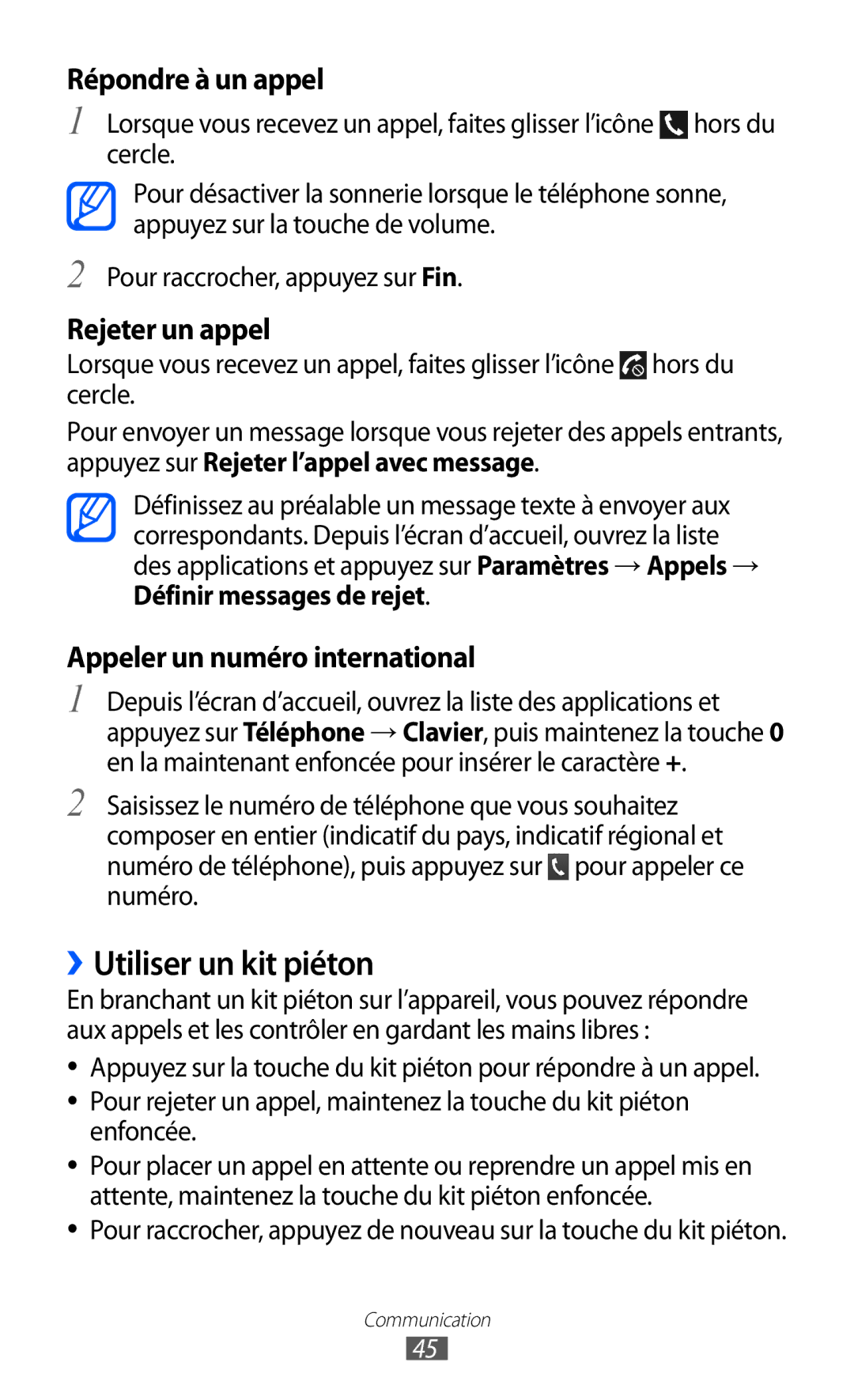 Samsung GT-I8530BAAXEF, GT-I8530RWAXEF, GT-I8530BAASFR, GT-I8530RWANRJ manual ››Utiliser un kit piéton, Répondre à un appel 