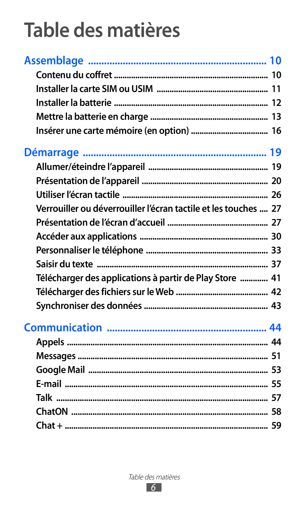 Samsung GT-I8530RWAXEF, GT-I8530BAASFR, GT-I8530RWANRJ, GT-I8530BAAXEF, GT-I8530BAANRJ, GT-I8530RWASFR manual Table des matières 