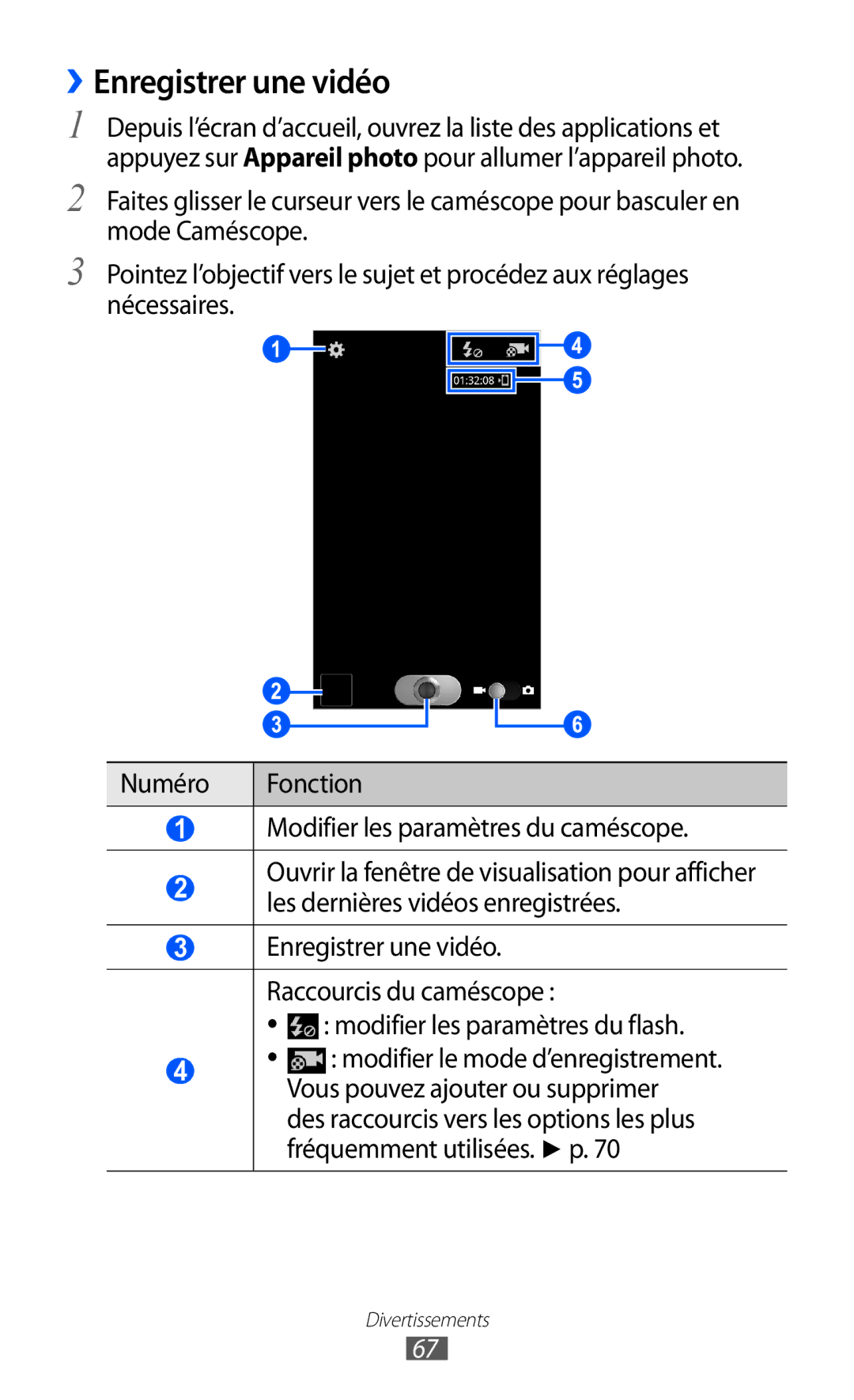 Samsung GT-I8530BAASFR ››Enregistrer une vidéo, Modifier les paramètres du caméscope, Vous pouvez ajouter ou supprimer 