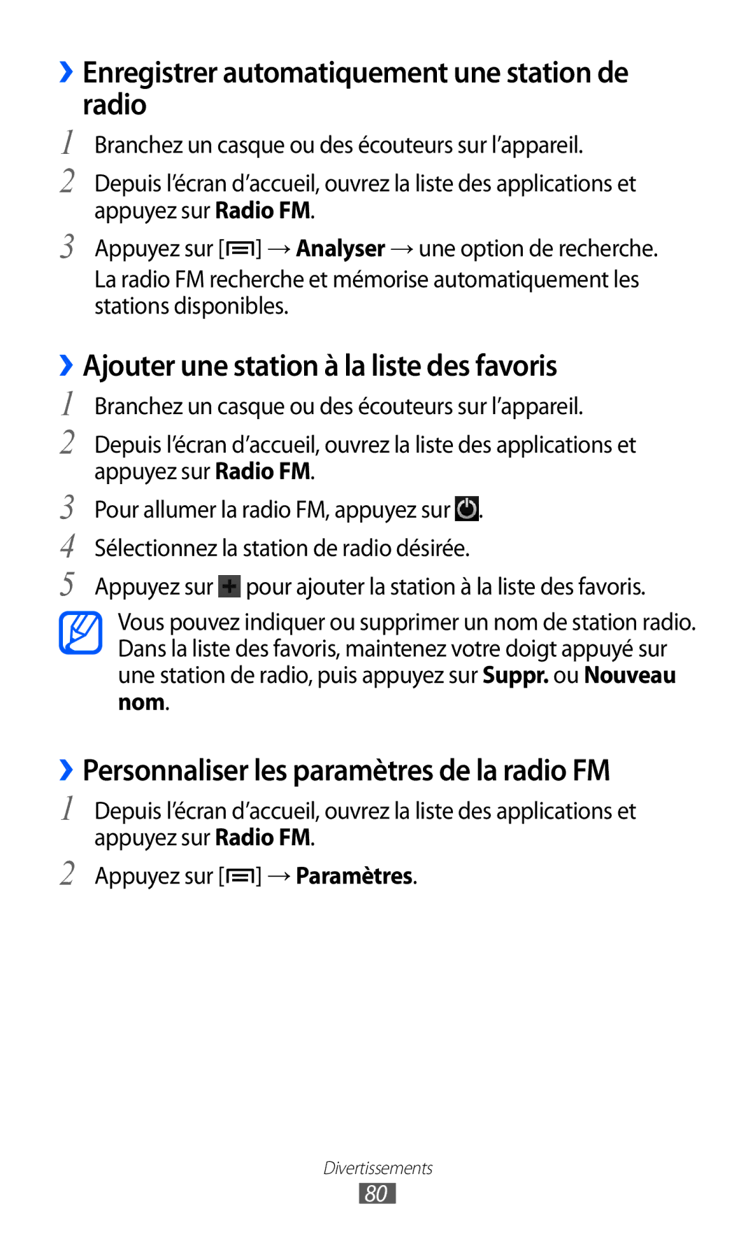 Samsung GT-I8530RWANRJ ››Enregistrer automatiquement une station de radio, ››Ajouter une station à la liste des favoris 