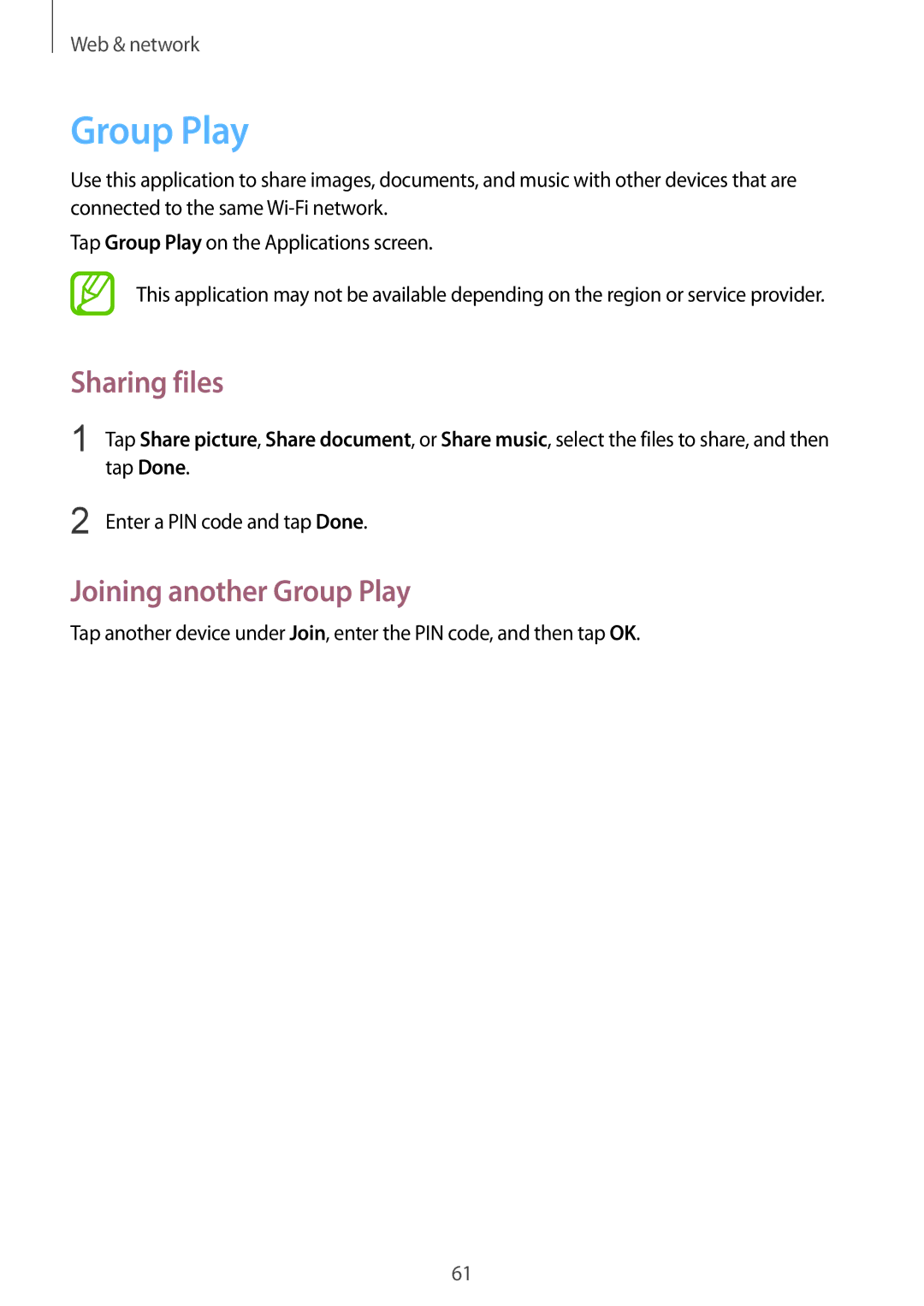 Samsung GT-I8552RWAKSA, GT-I8552TAAKSA, GT-I8552RWAXXV manual Joining another Group Play, Enter a PIN code and tap Done 